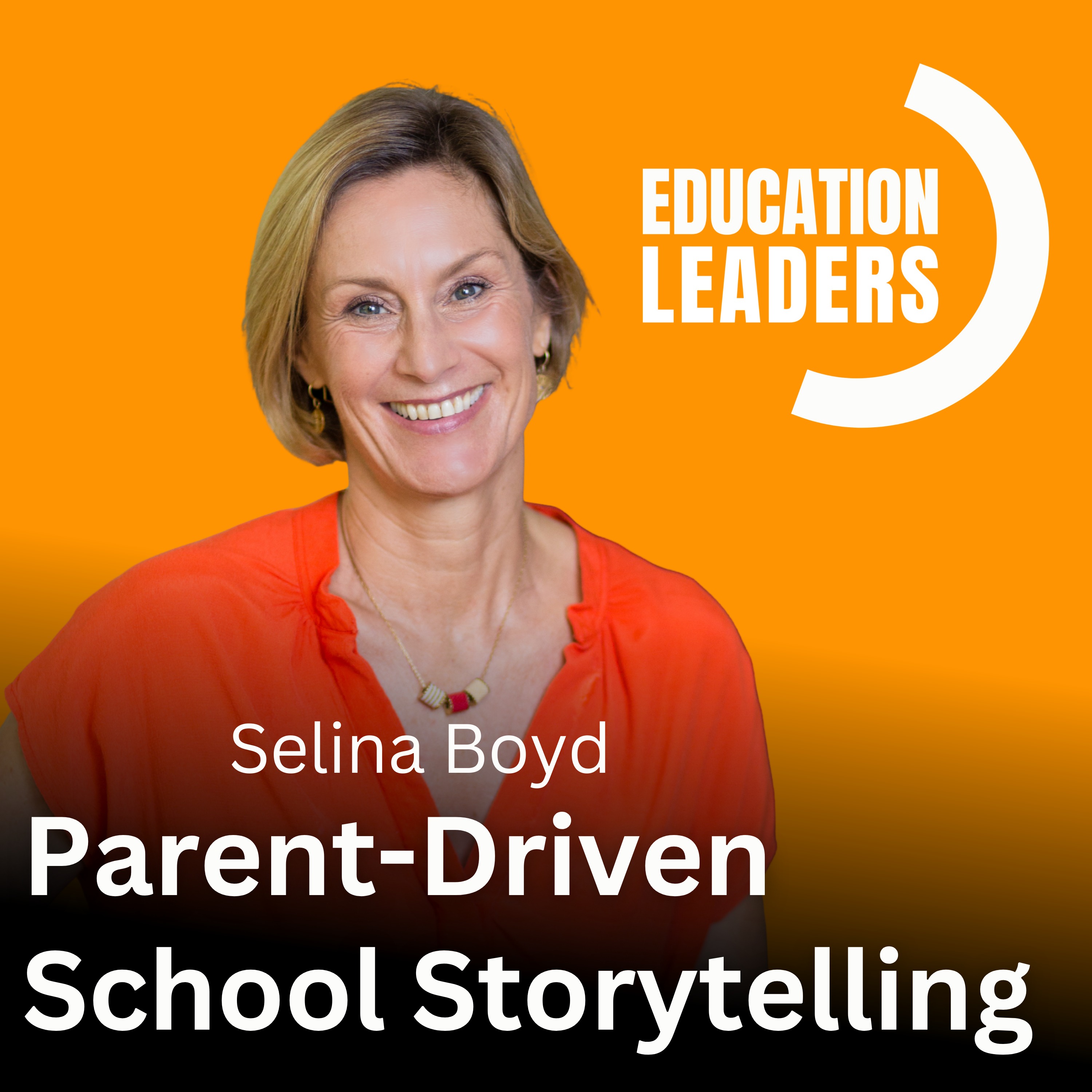 Parent-Driven School Storytelling | A Conversation with Selina Boyd