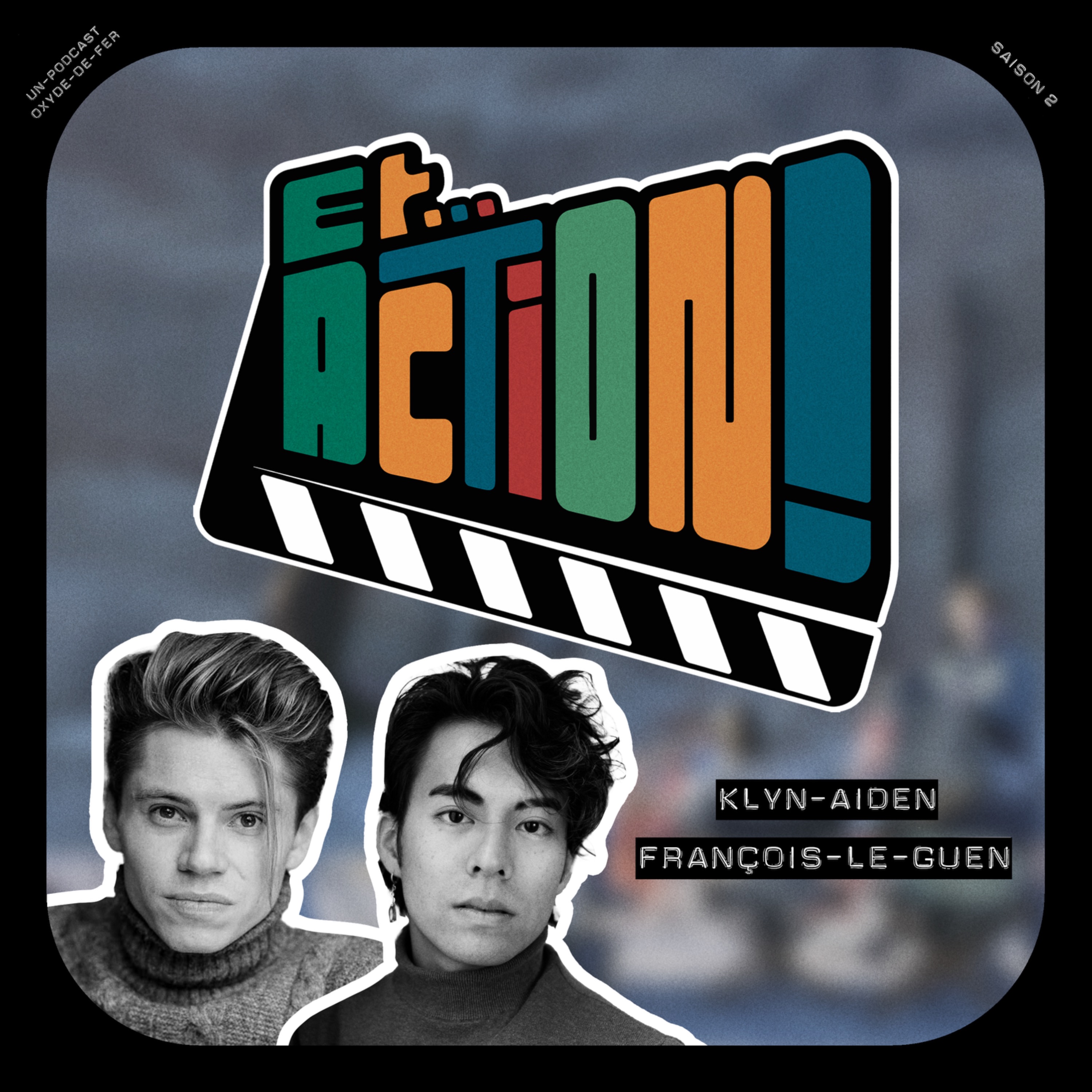 S02 - Ep. 6 - Klyn Aiden & François Le Guen episode artwork