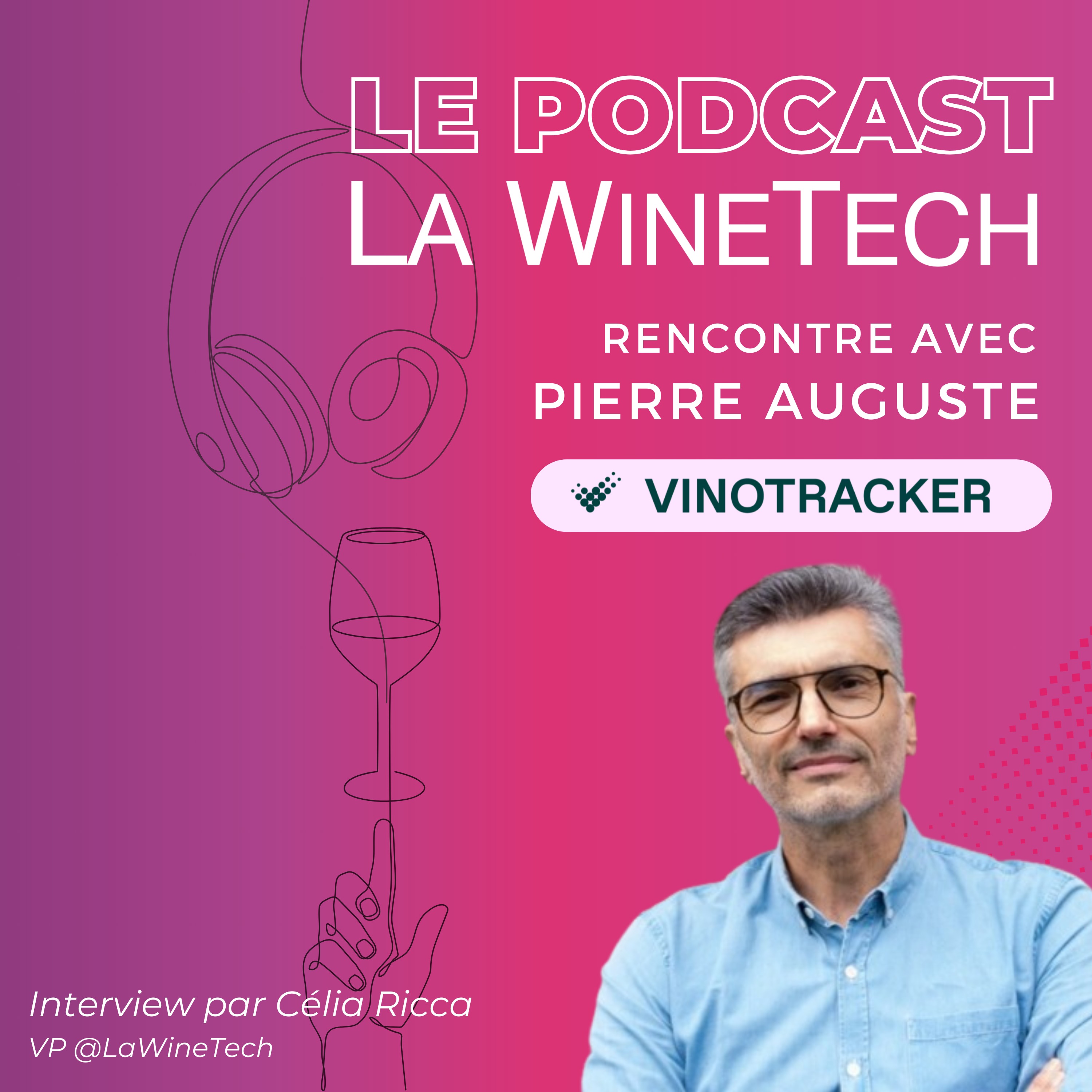 Vinotracker – La data : un virage essentiel pour la filière