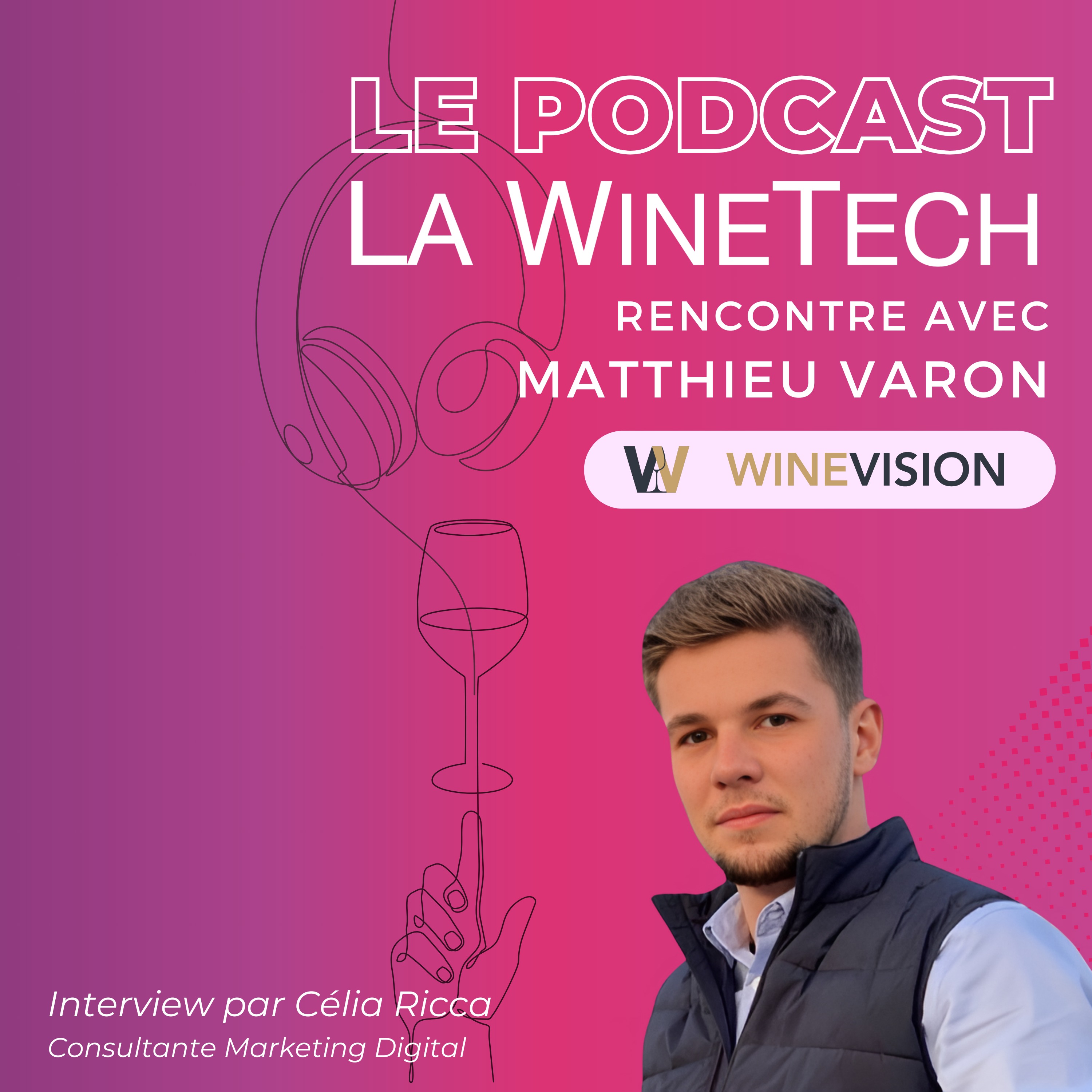 WineVision : l’œnotourisme de demain