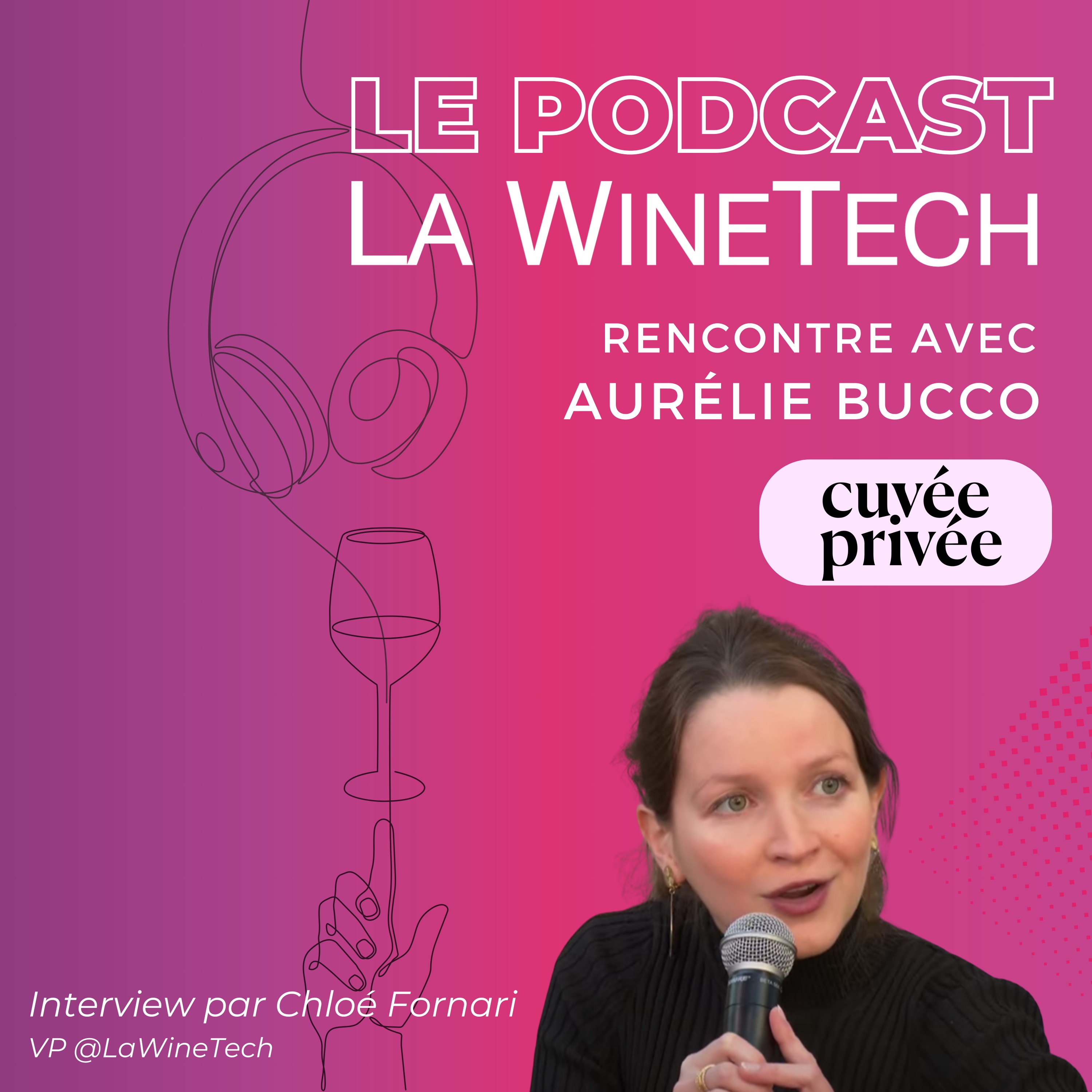 Le Podcast La WineTech