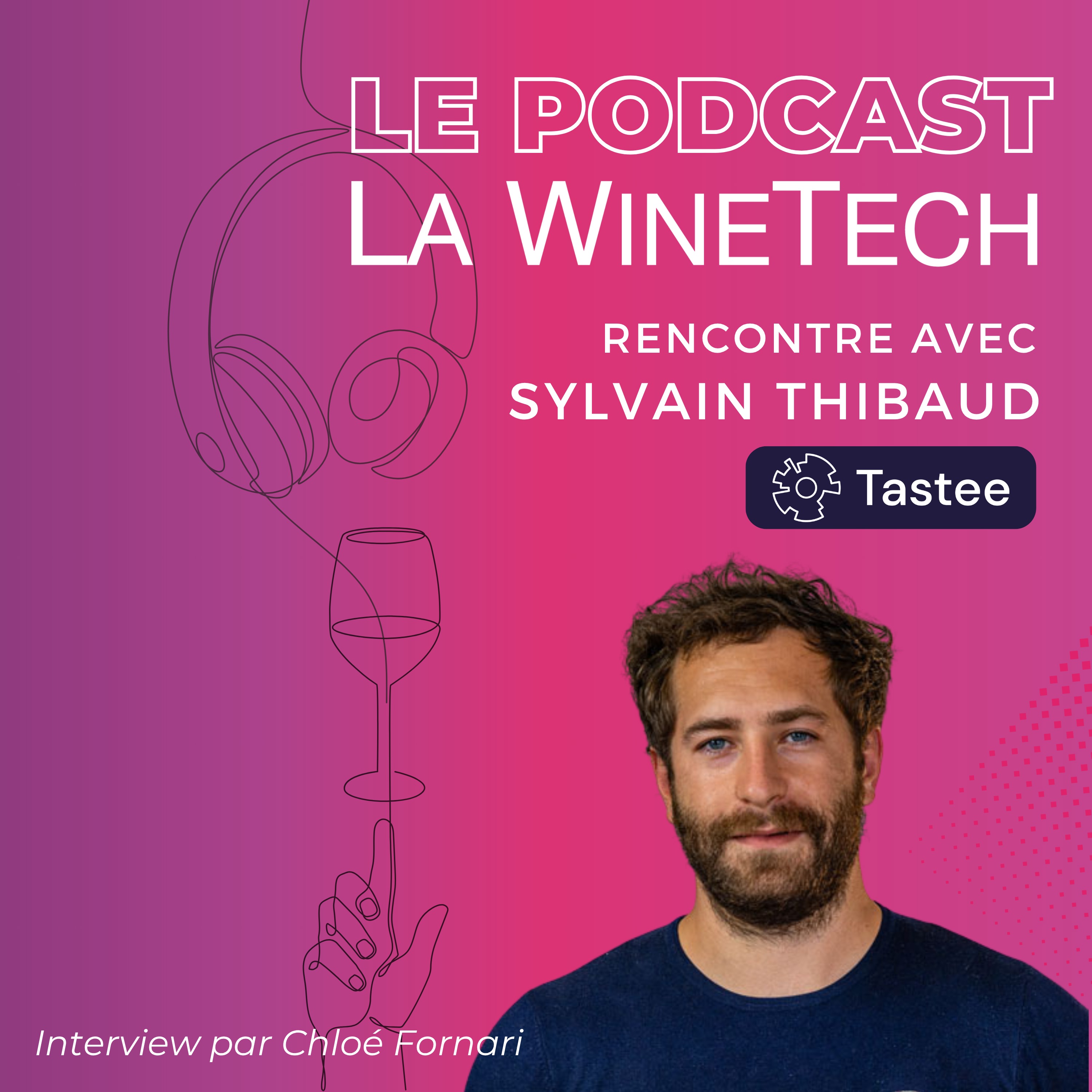 Le Podcast La WineTech