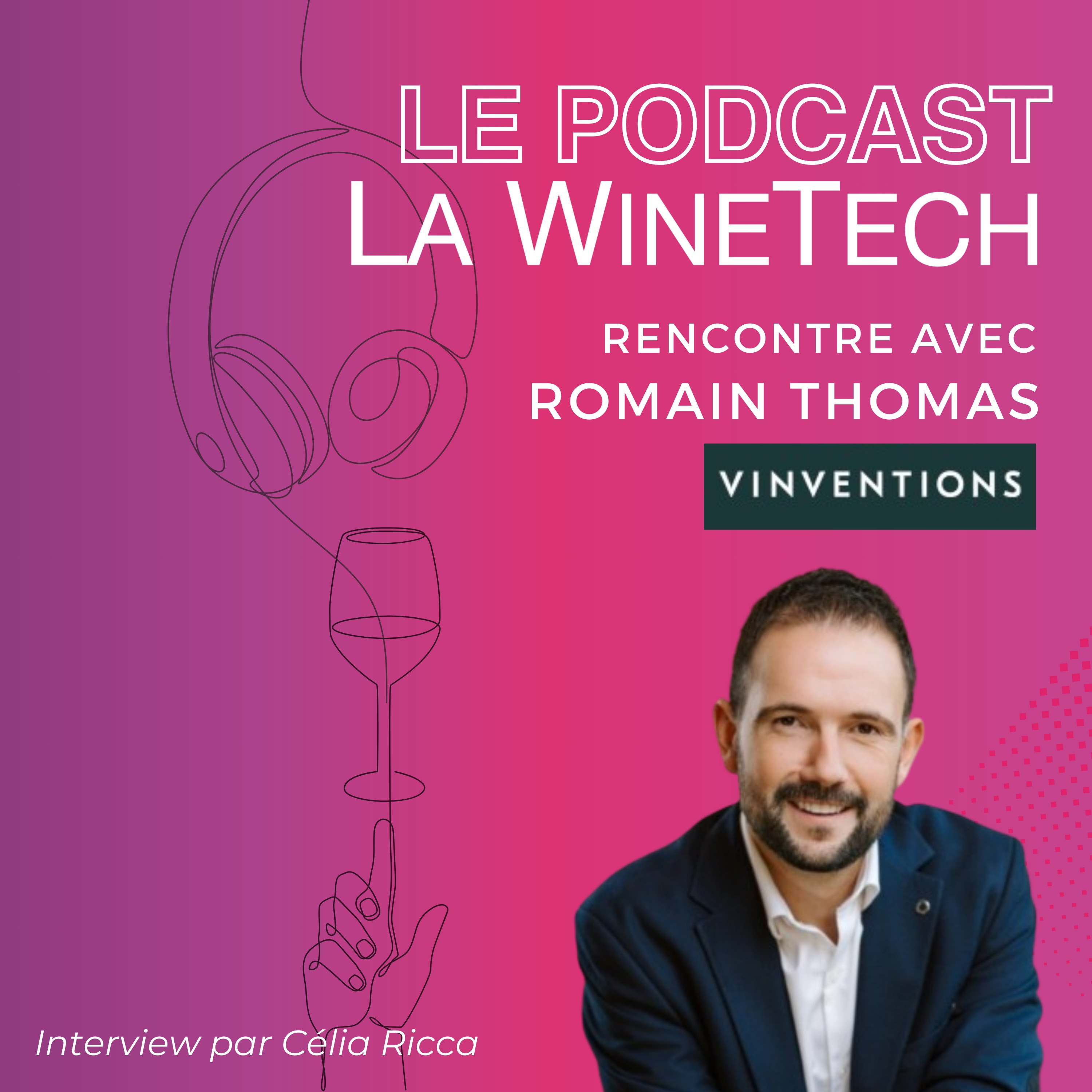 Le Podcast La WineTech