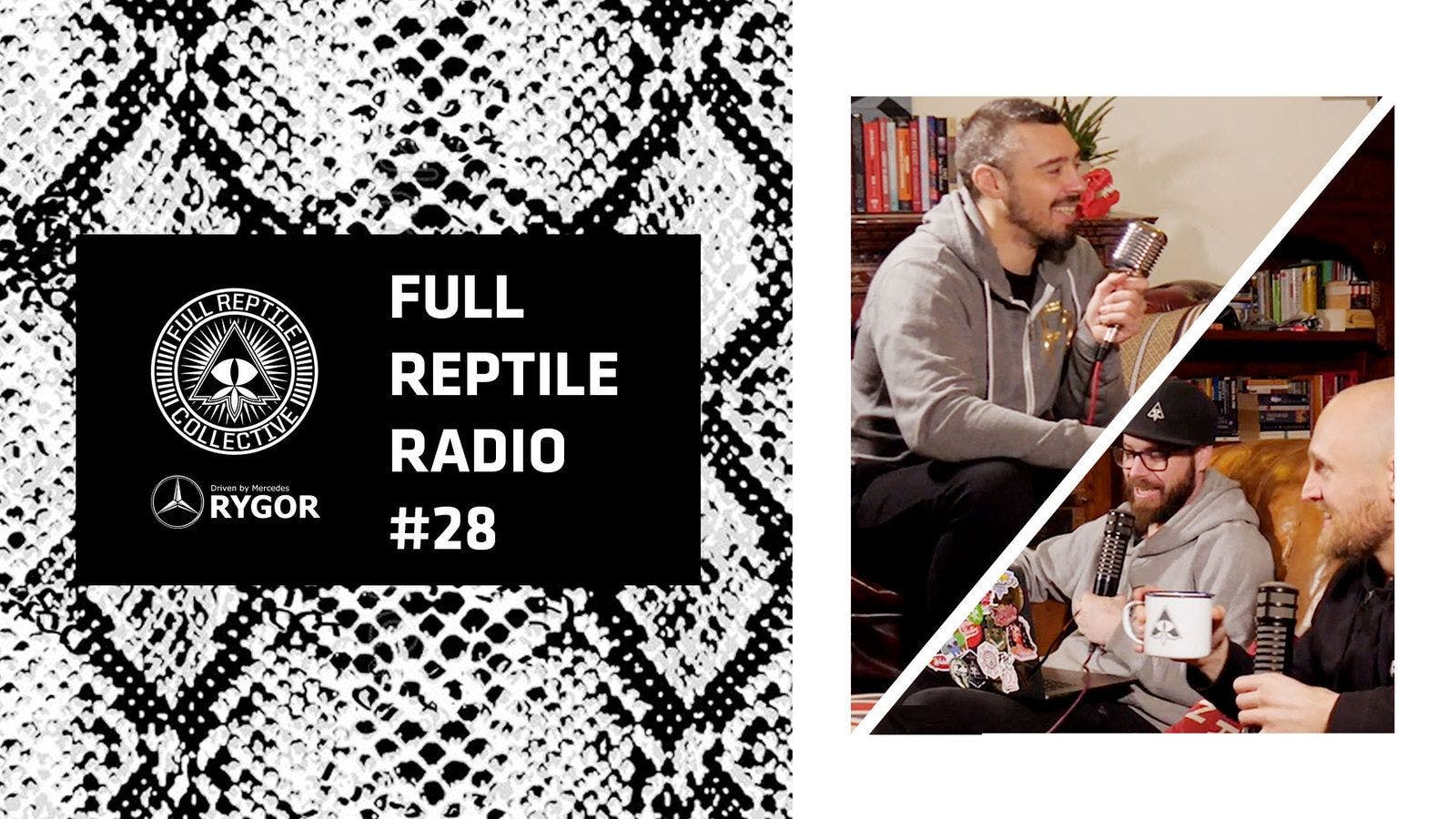 FULL REPTILE RADIO – 28.11.19