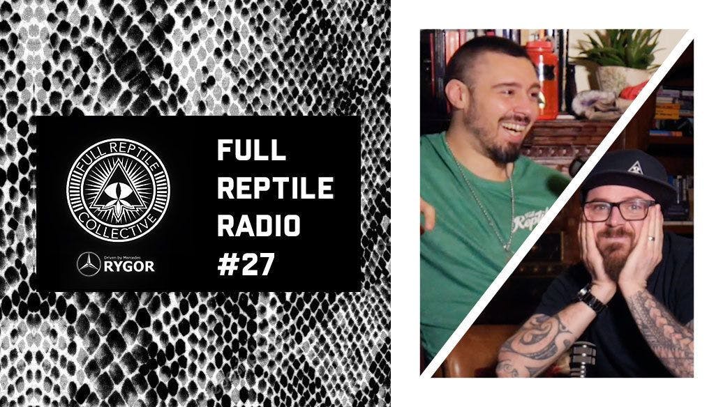 FULL REPTILE RADIO – 21.10.19