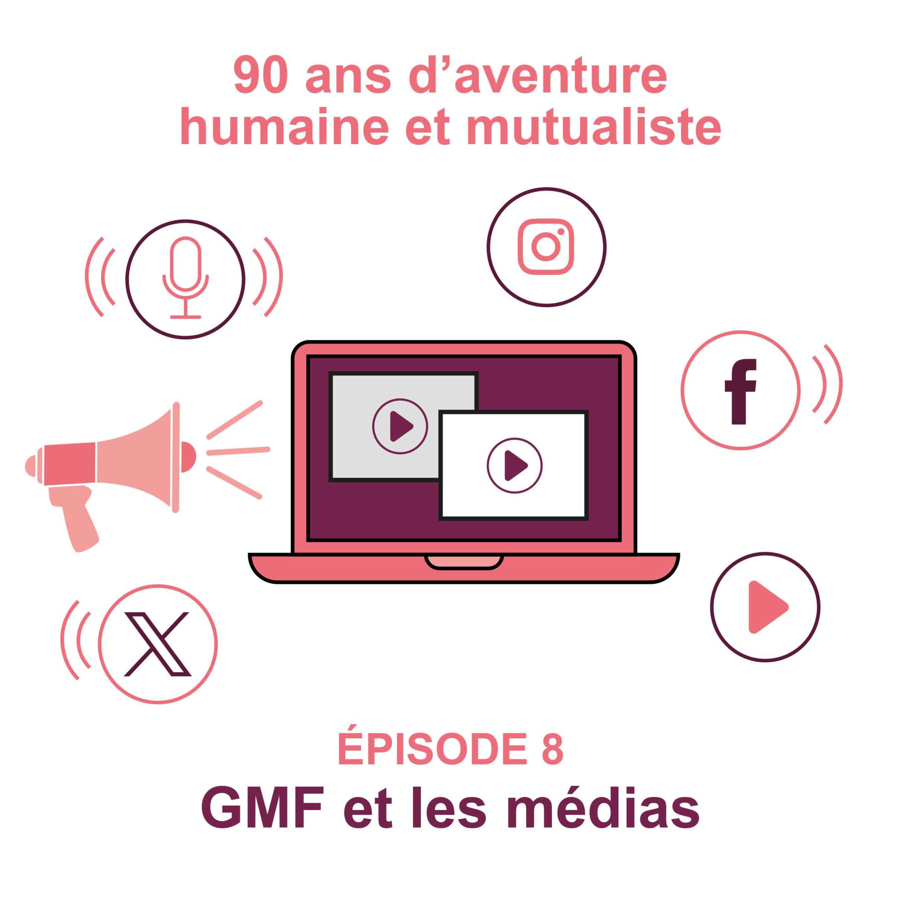 Le podcast des 90 ans de GMF