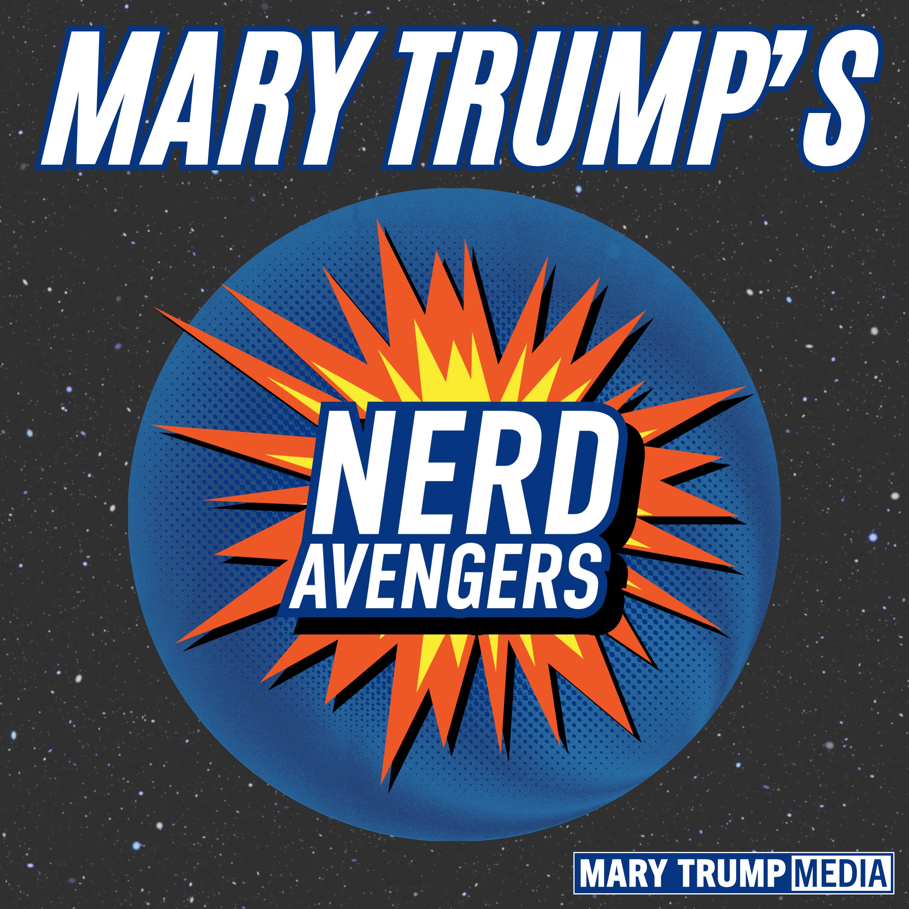 Mary Trump\'s Nerd Avengers