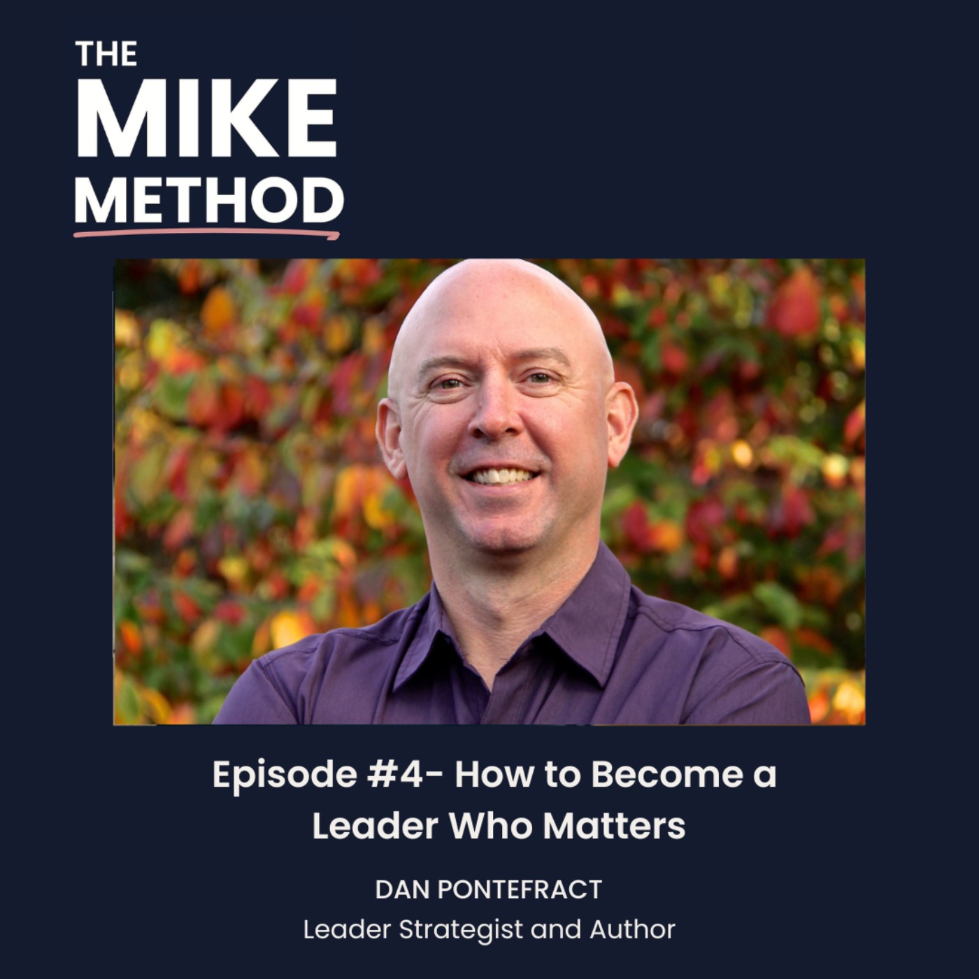 The Mike Method