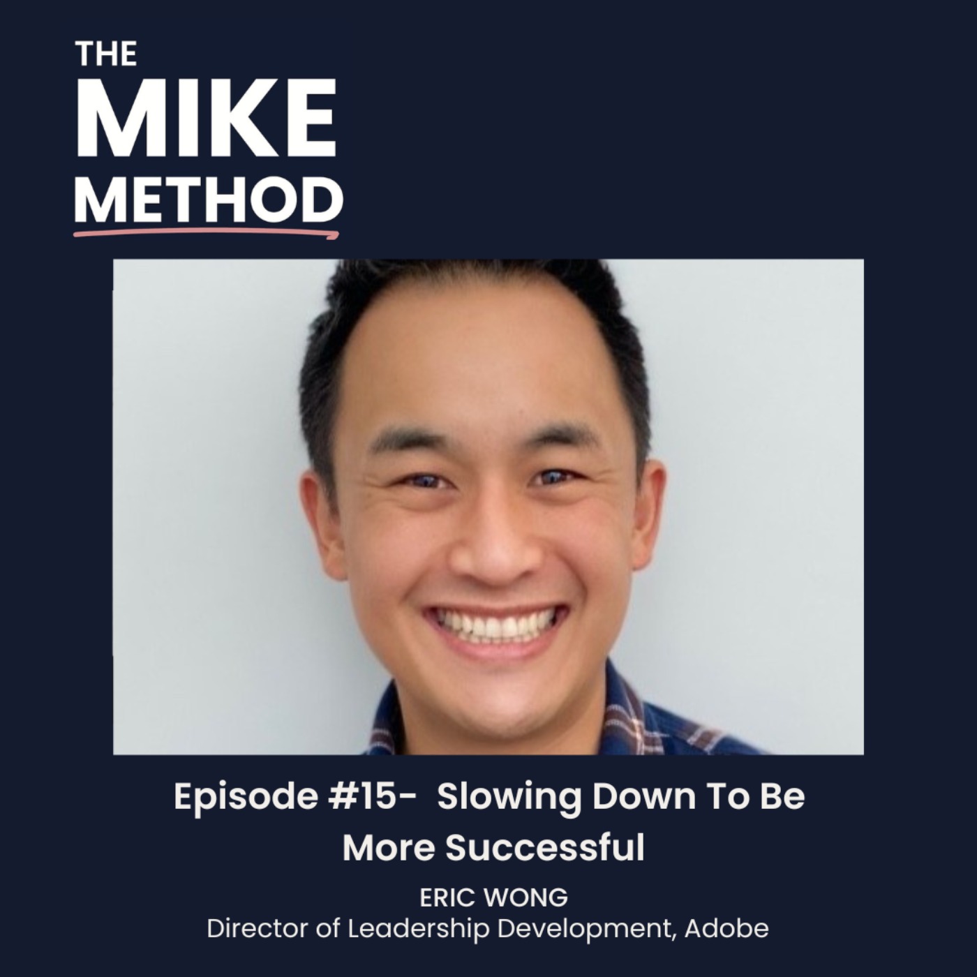 The Mike Method