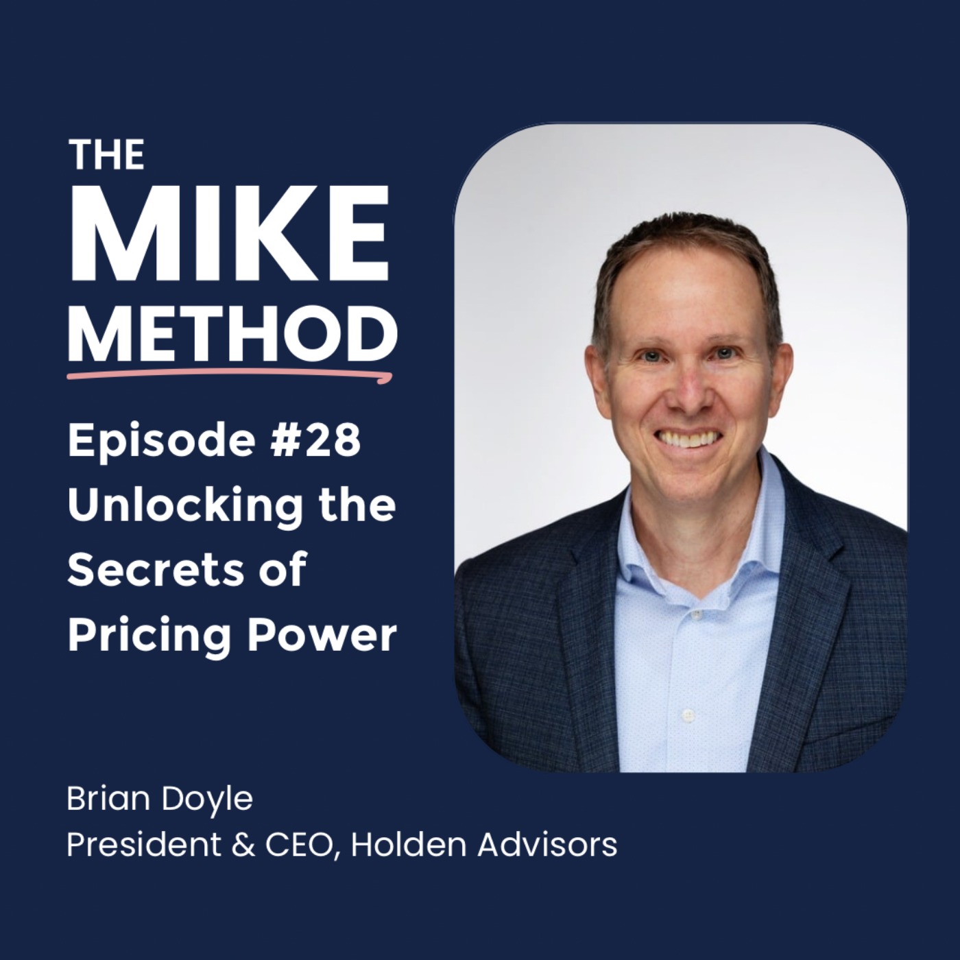 E28 Unlocking the Secrets of Pricing Power with Brian Doyle