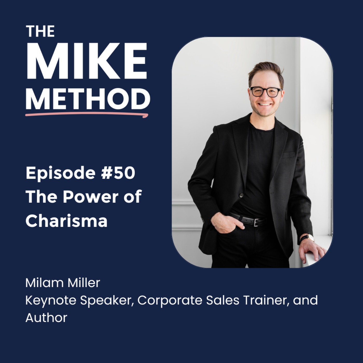 The Mike Method