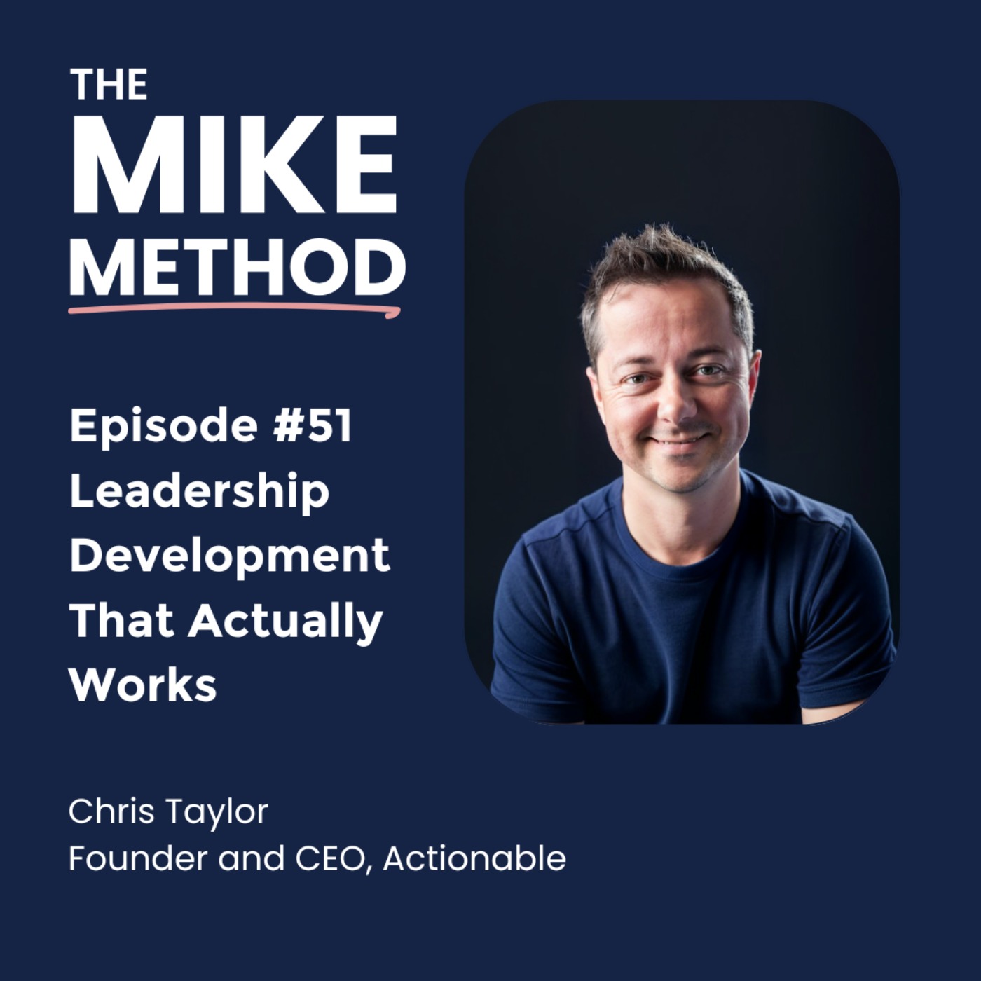 The Mike Method