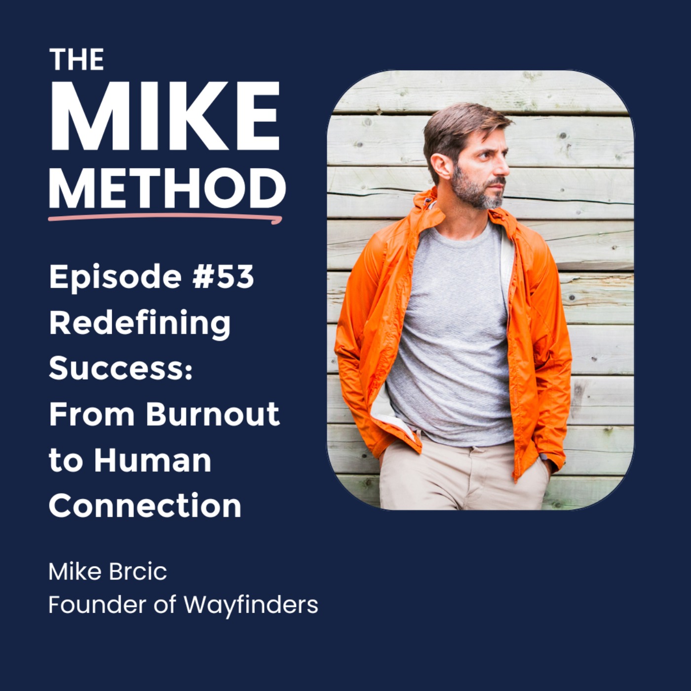 The Mike Method