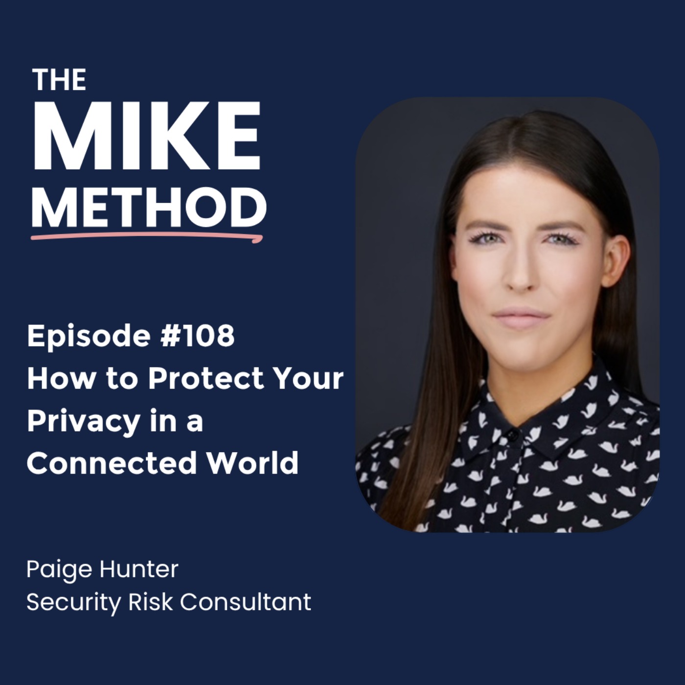 EP108 How to Protect Your Privacy in a Connected World with Paige Hunter episode artwork