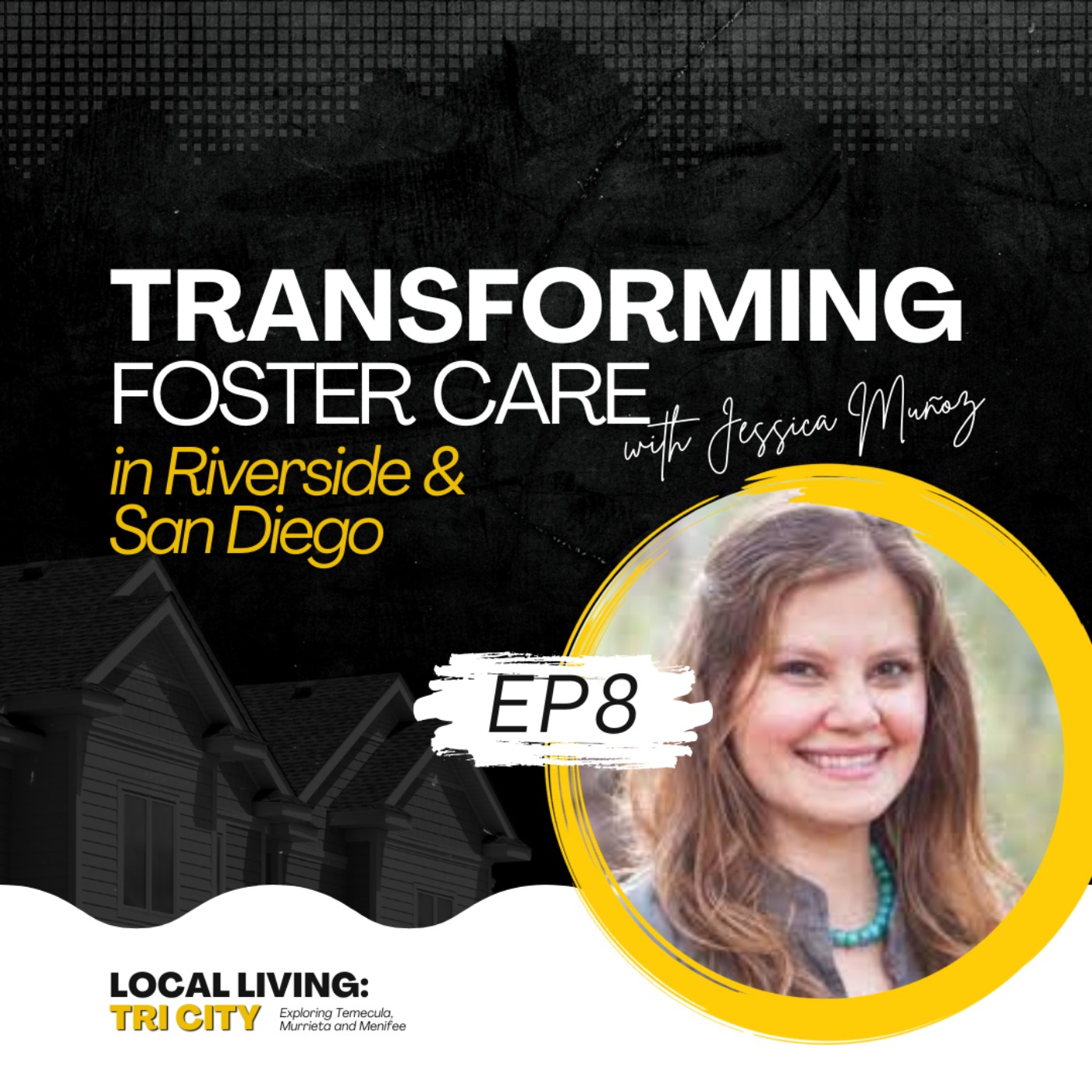 Local Living: Tri-City Podcast with Liz Jones | Temecula, Menifee and Murrieta Real Estate