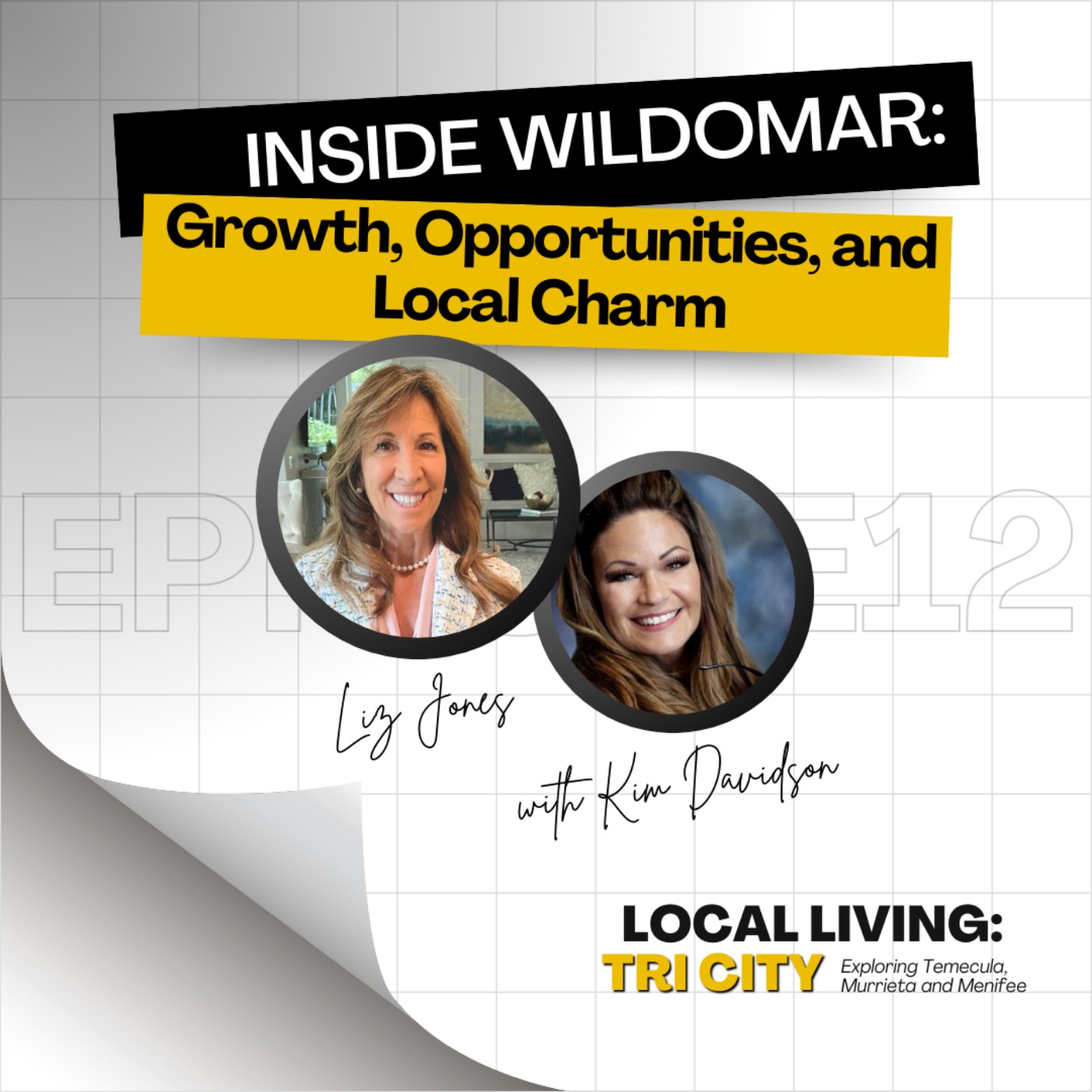 Local Living: Tri-City Podcast with Liz Jones | Temecula, Menifee and Murrieta Real Estate