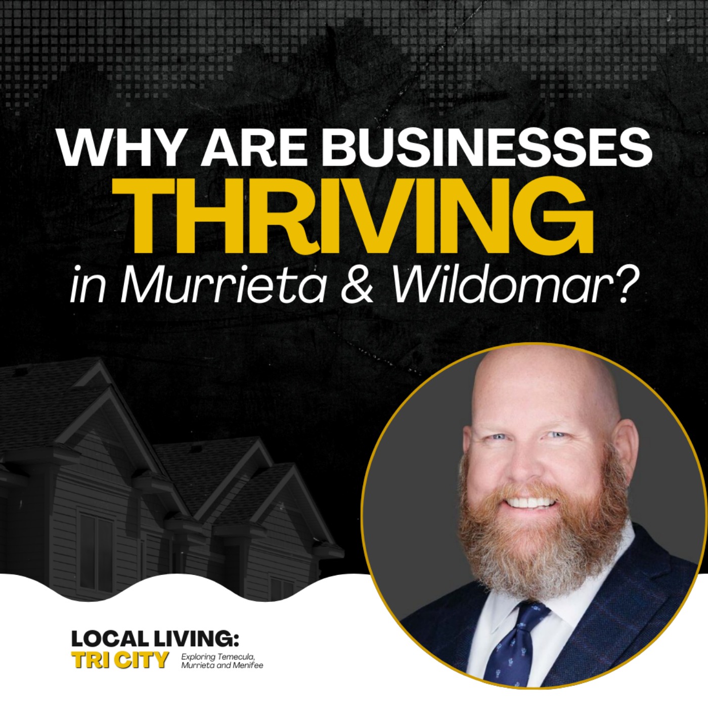 Local Living: Tri-City Podcast with Liz Jones | Temecula, Menifee and Murrieta Real Estate
