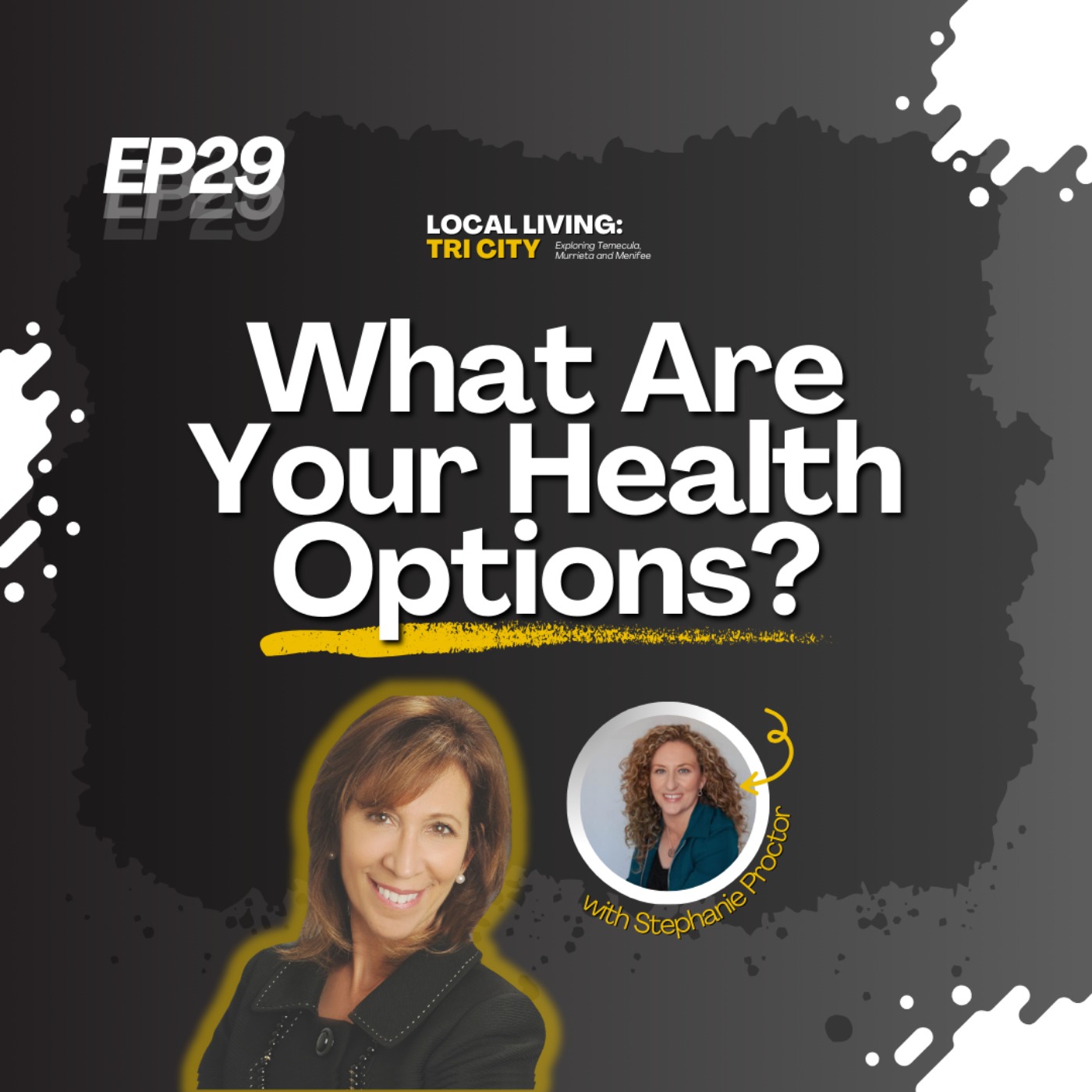 Local Living: Tri-City Podcast with Liz Jones | Temecula, Menifee and Murrieta Real Estate
