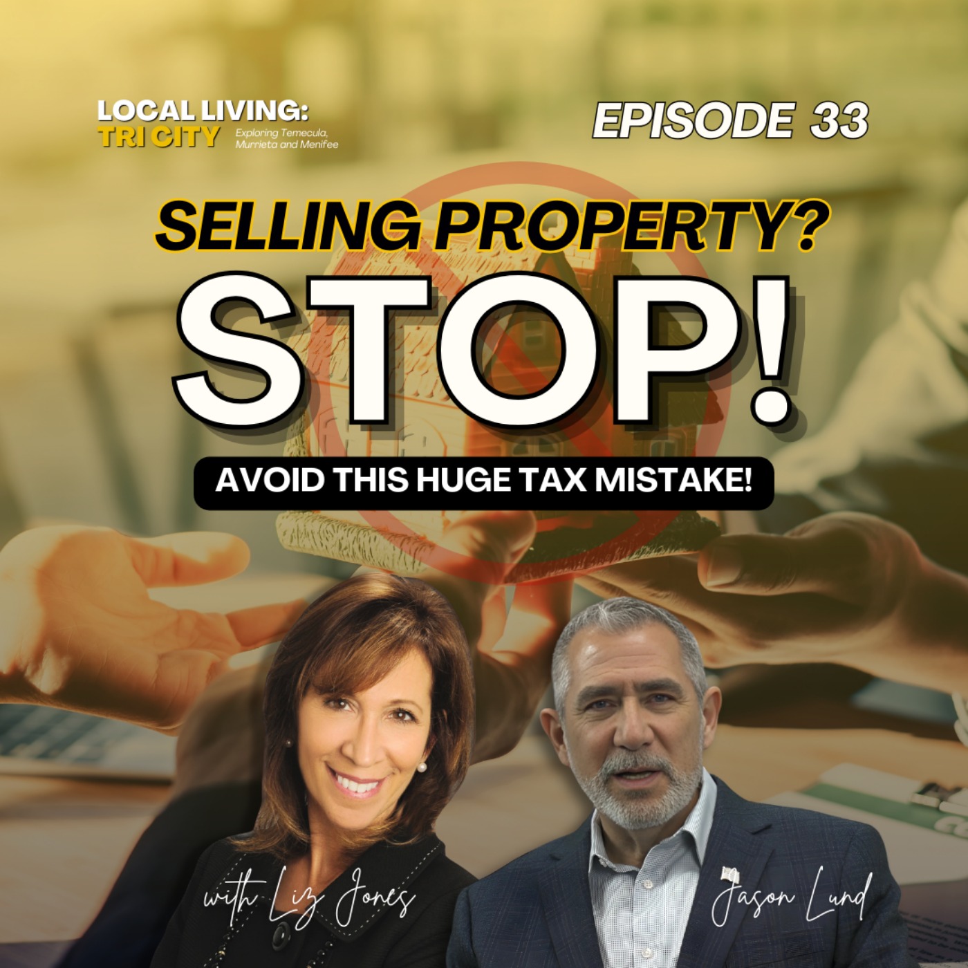 Local Living: Tri-City Podcast with Liz Jones | Temecula, Menifee and Murrieta Real Estate