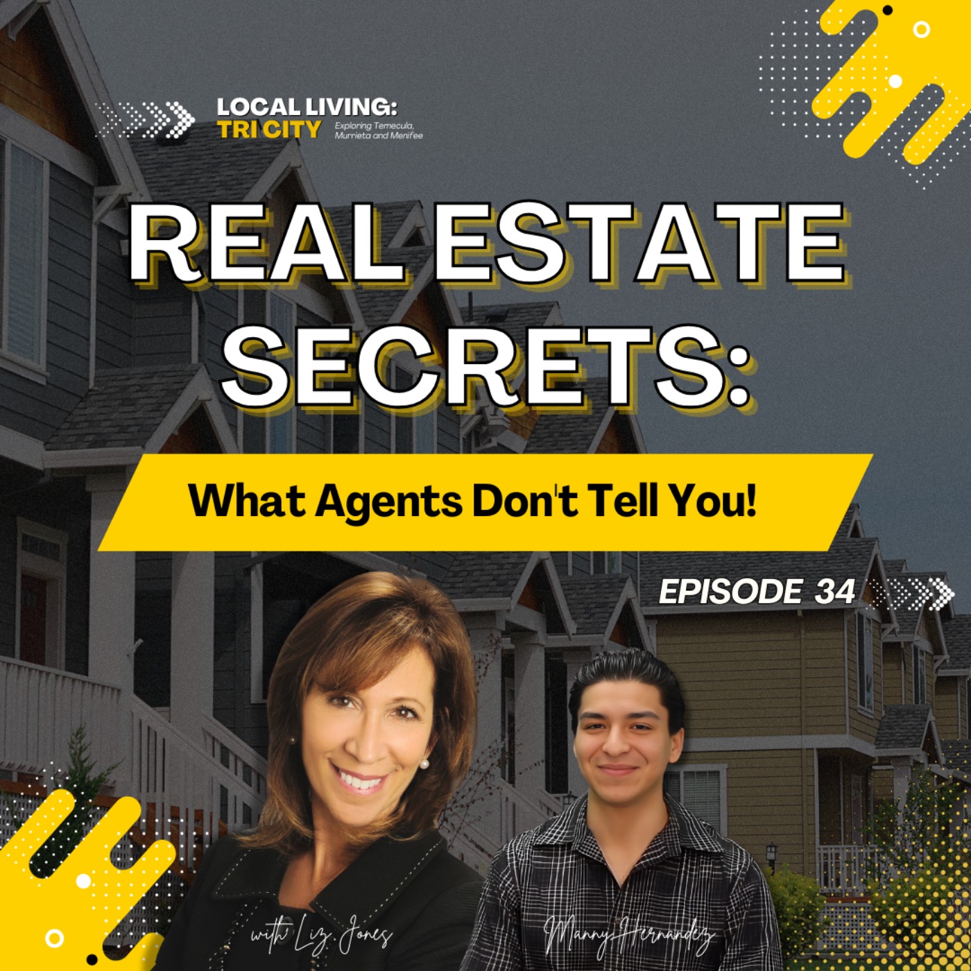Local Living: Tri-City Podcast with Liz Jones | Temecula, Menifee and Murrieta Real Estate