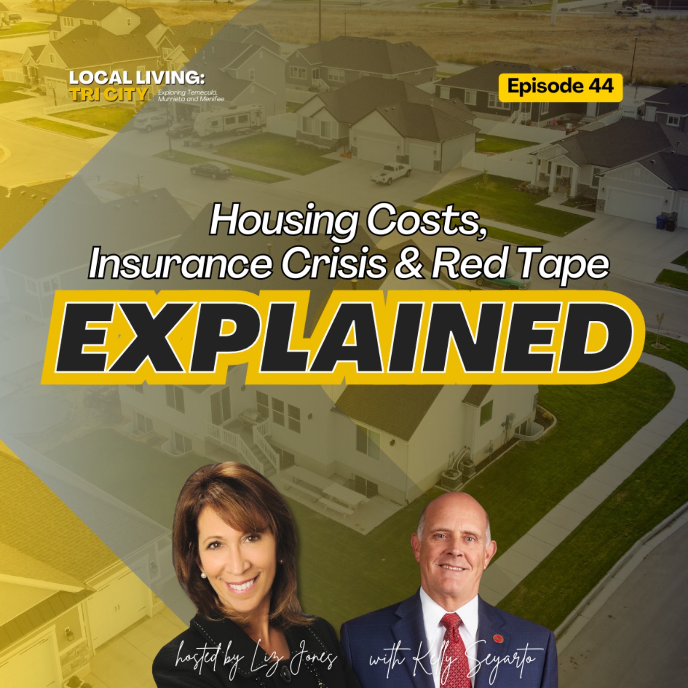 Local Living: Tri-City Podcast with Liz Jones | Temecula, Menifee and Murrieta Real Estate