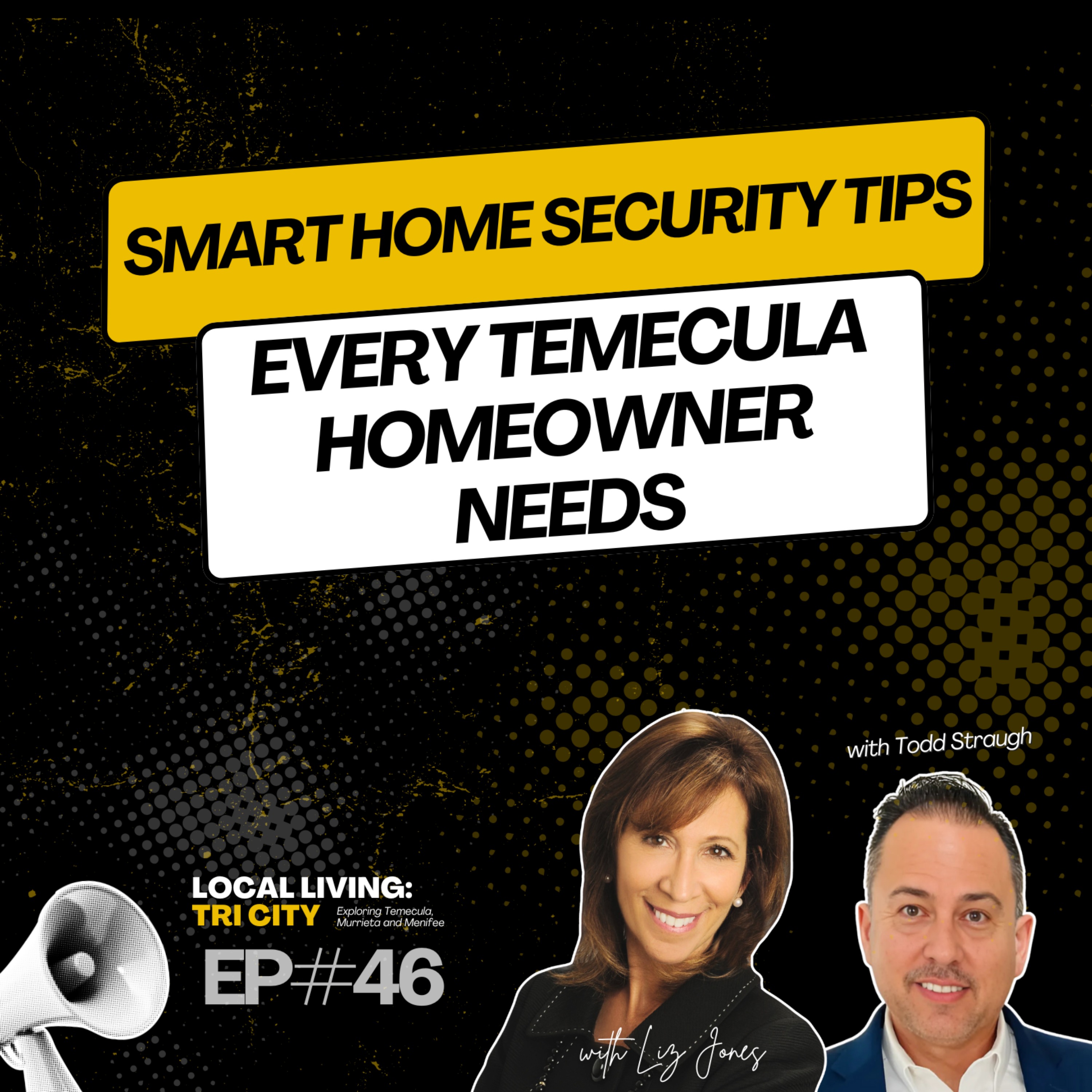 Local Living: Tri-City Podcast with Liz Jones | Temecula, Menifee and Murrieta Real Estate