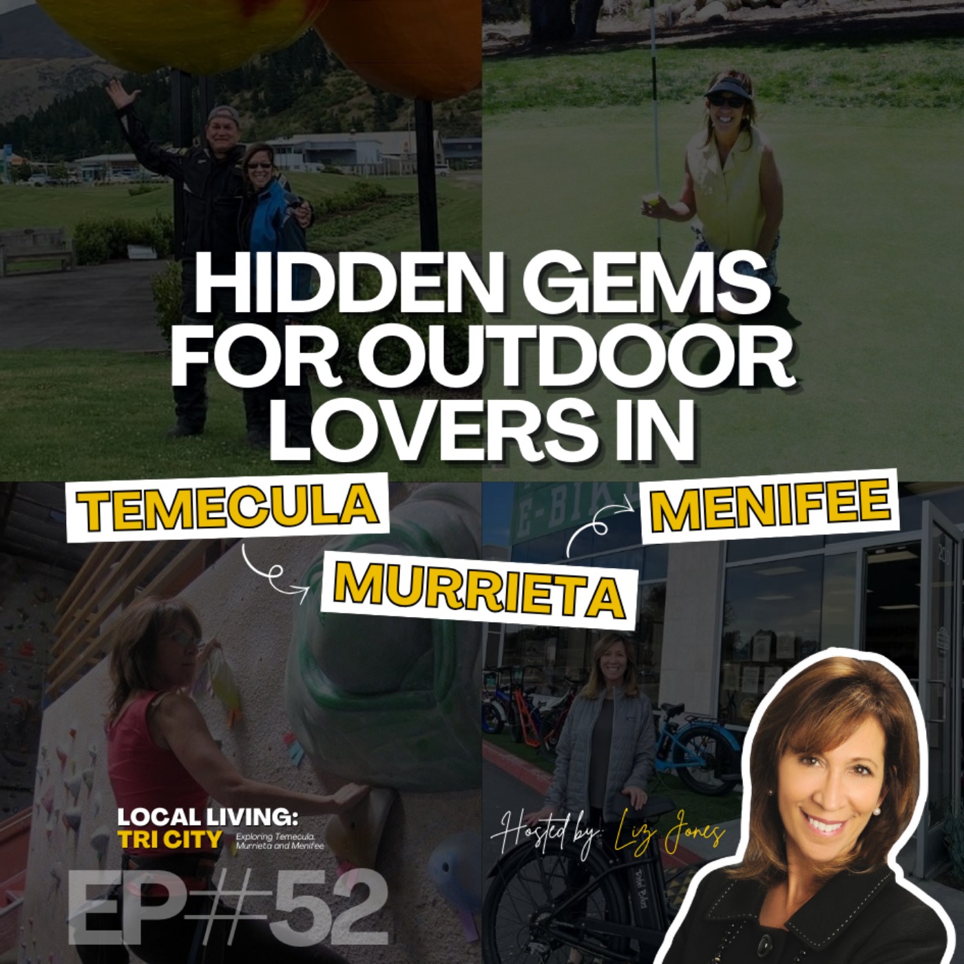 Local Living: Tri-City Podcast with Liz Jones | Temecula, Menifee and Murrieta Real Estate