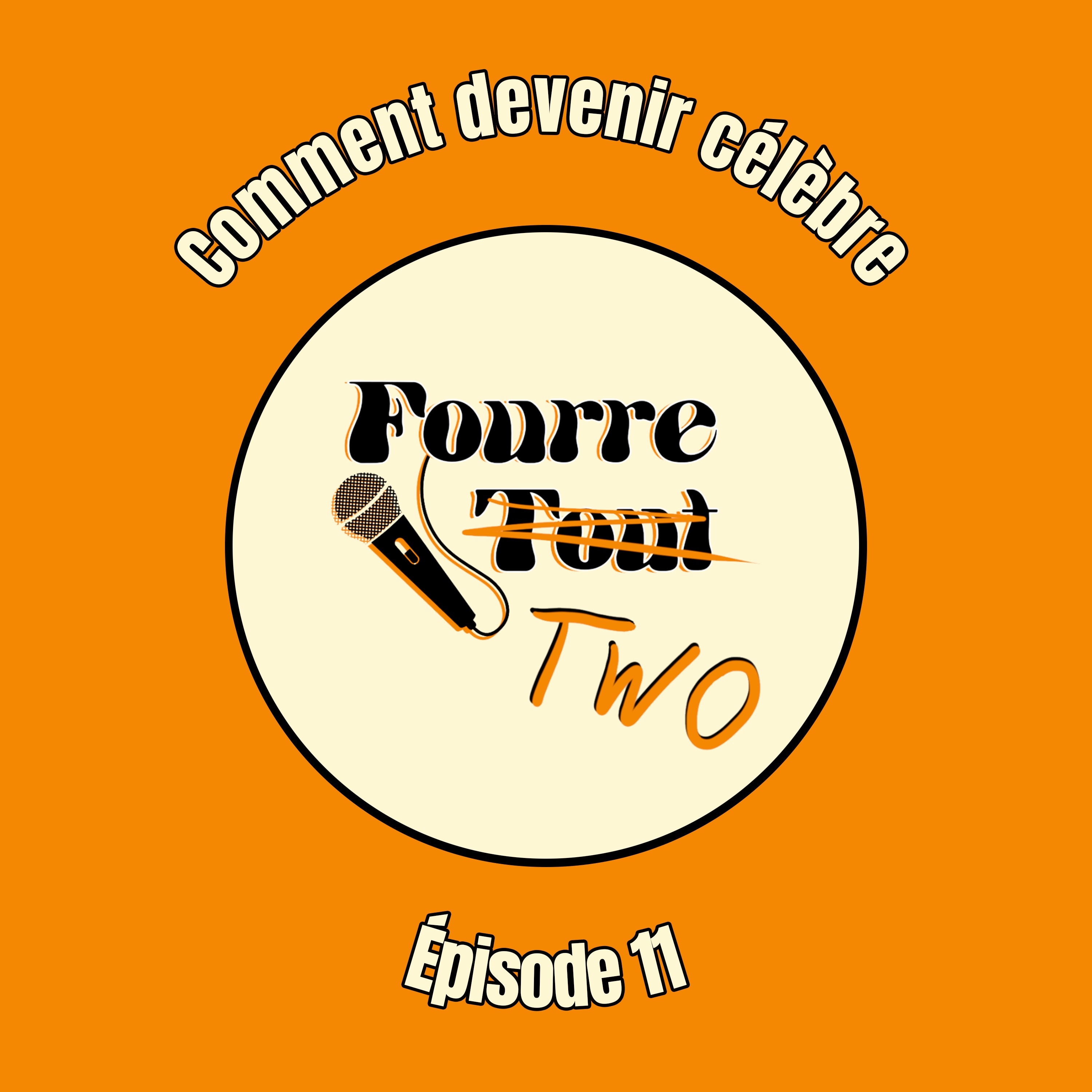 Comment devenir célèbre episode artwork