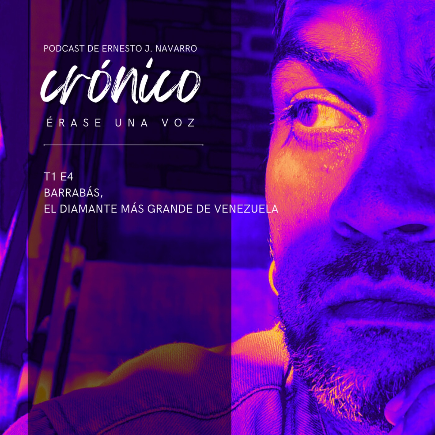 Crónico, Érase una voz