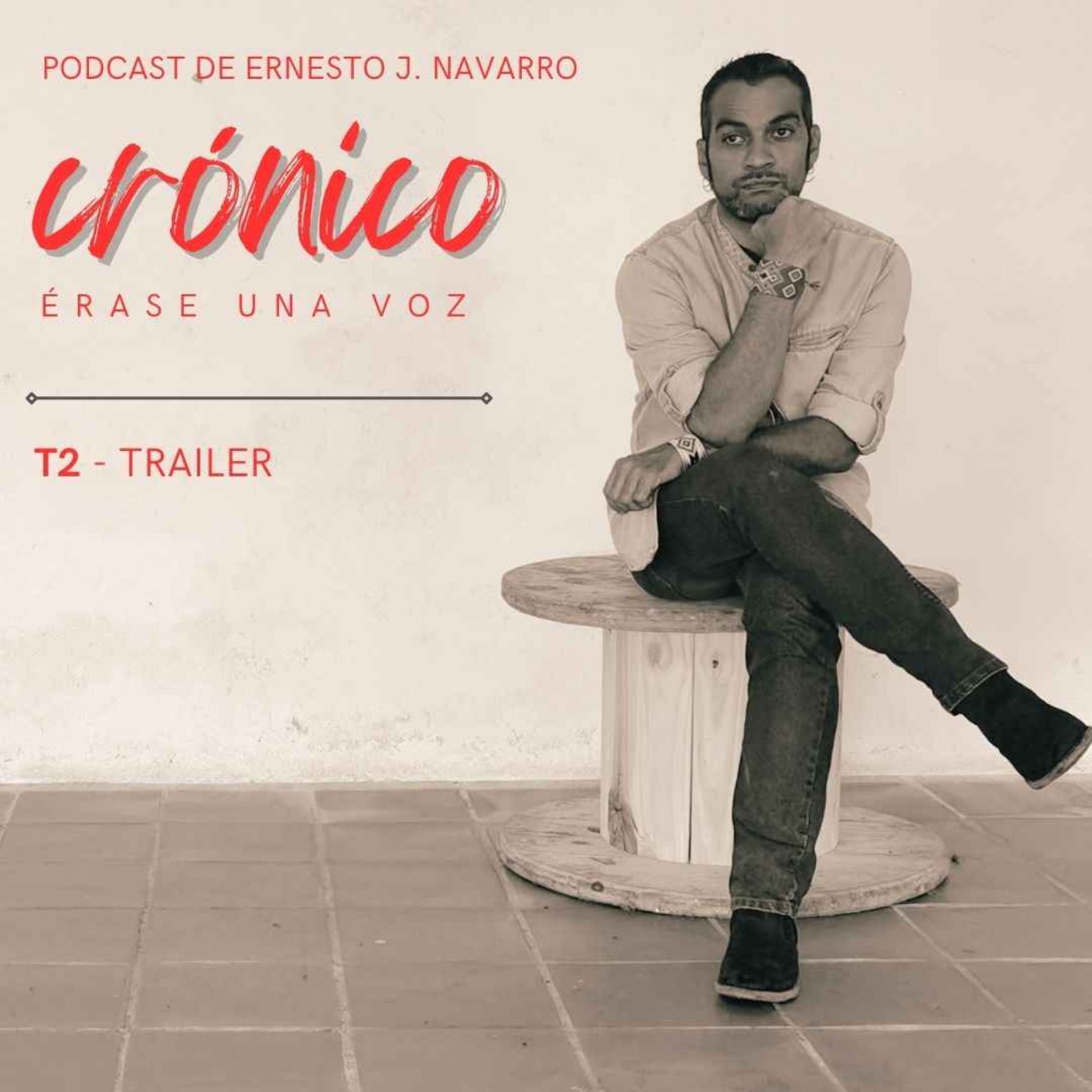 Crónico, Érase una voz