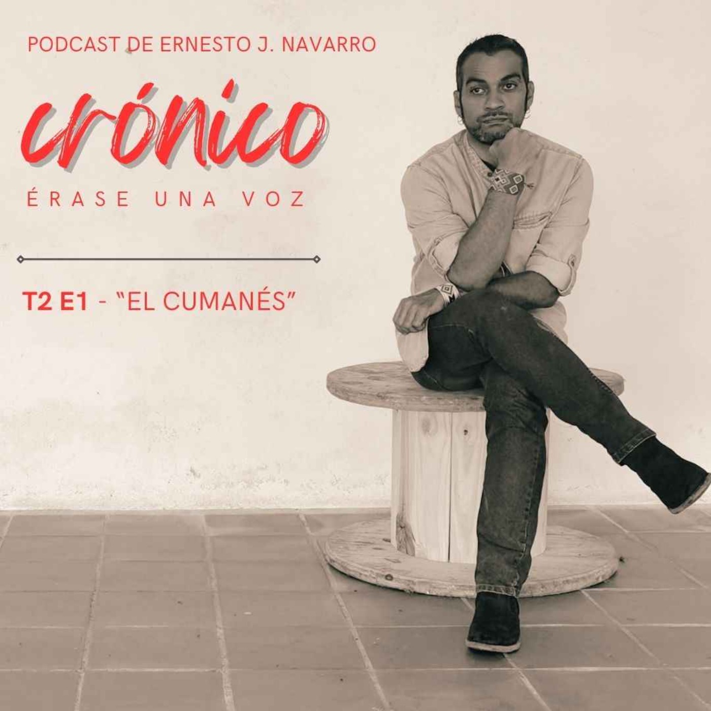 Crónico, Érase una voz