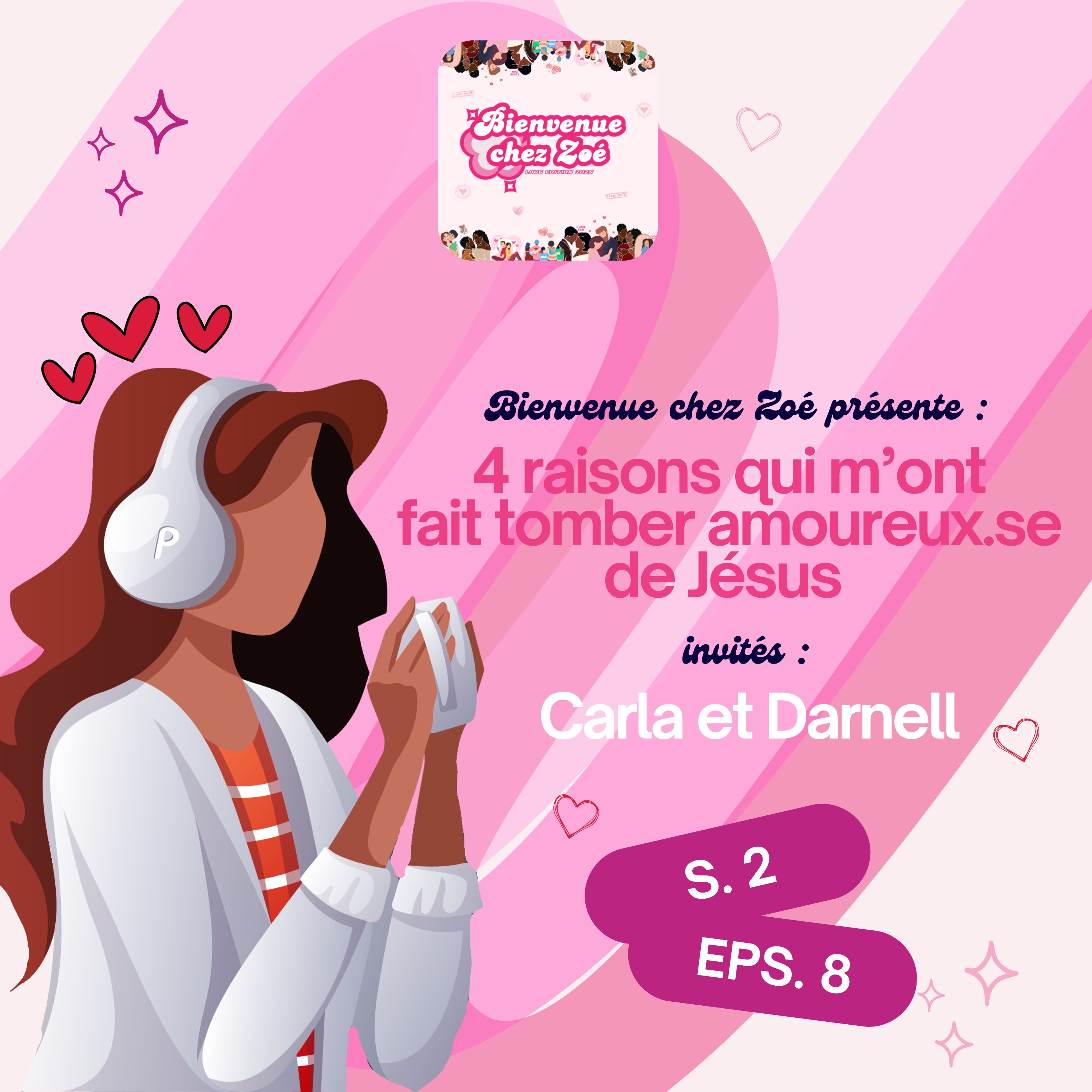 4 raisons qui m’ont fait tomber amoureux.se de Jésus av/ Carla et Darnell