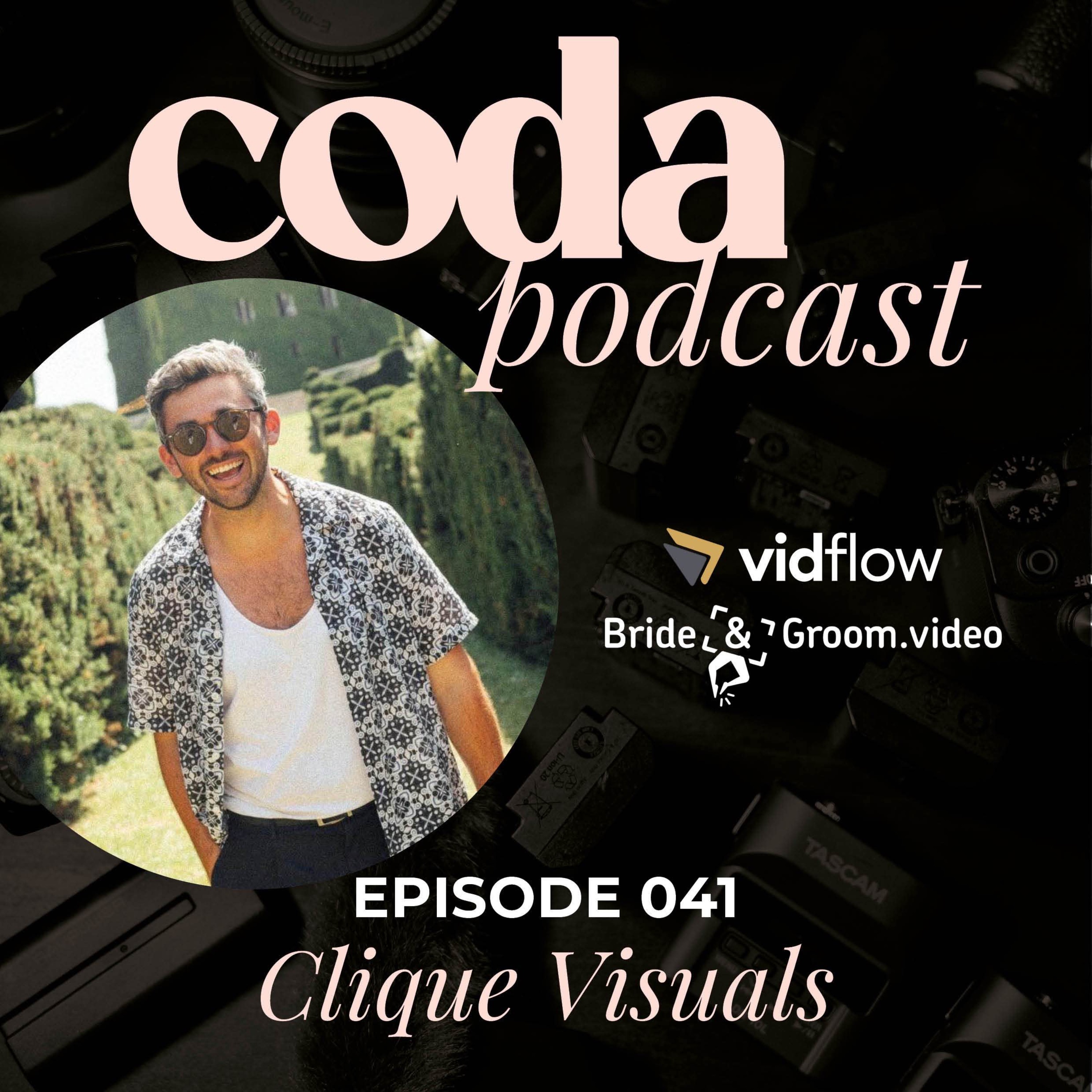 Clique Visuals // Maximising the Client Experience & Your Films episode artwork