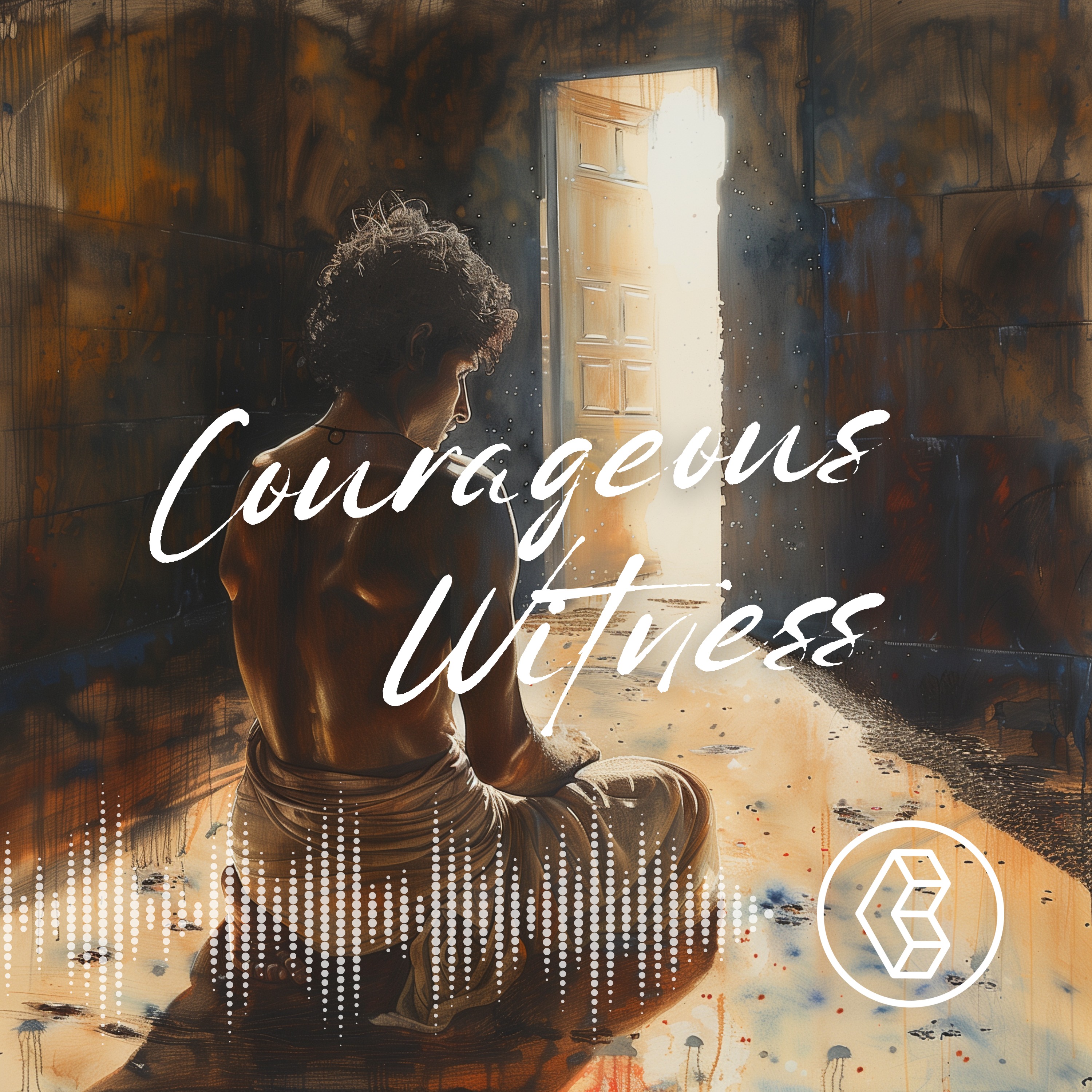 Courageous Witness: Faithfulness in Adversity