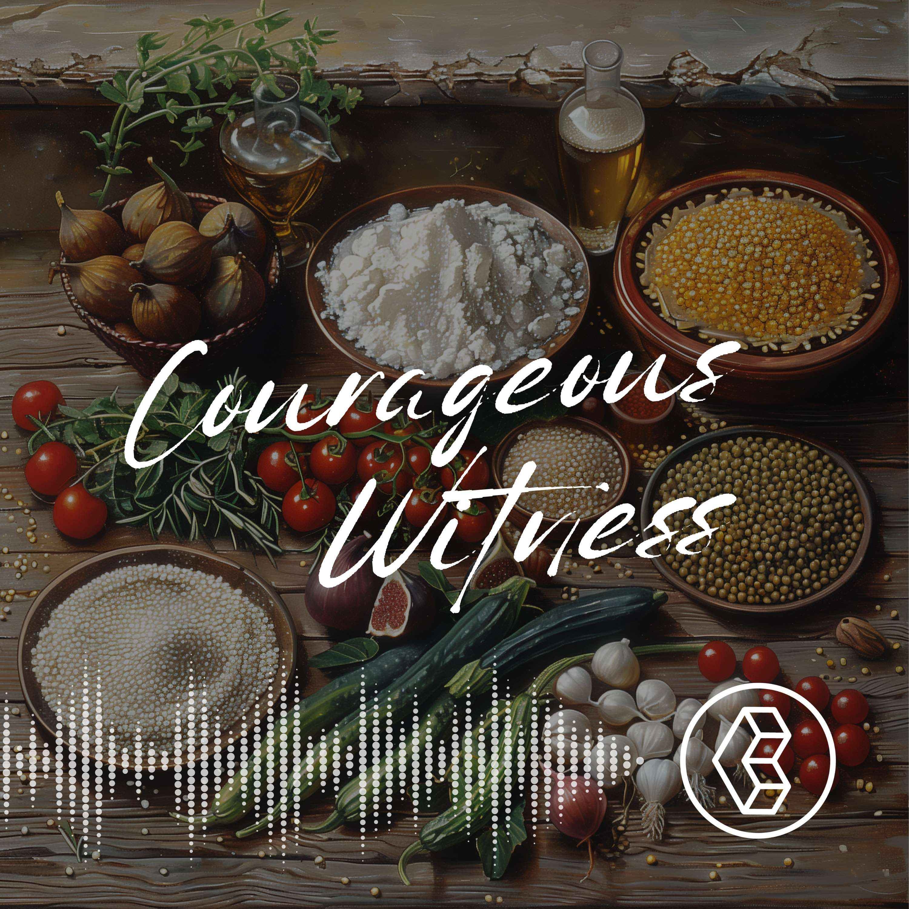 Courageous Witness: Cultural Engagement