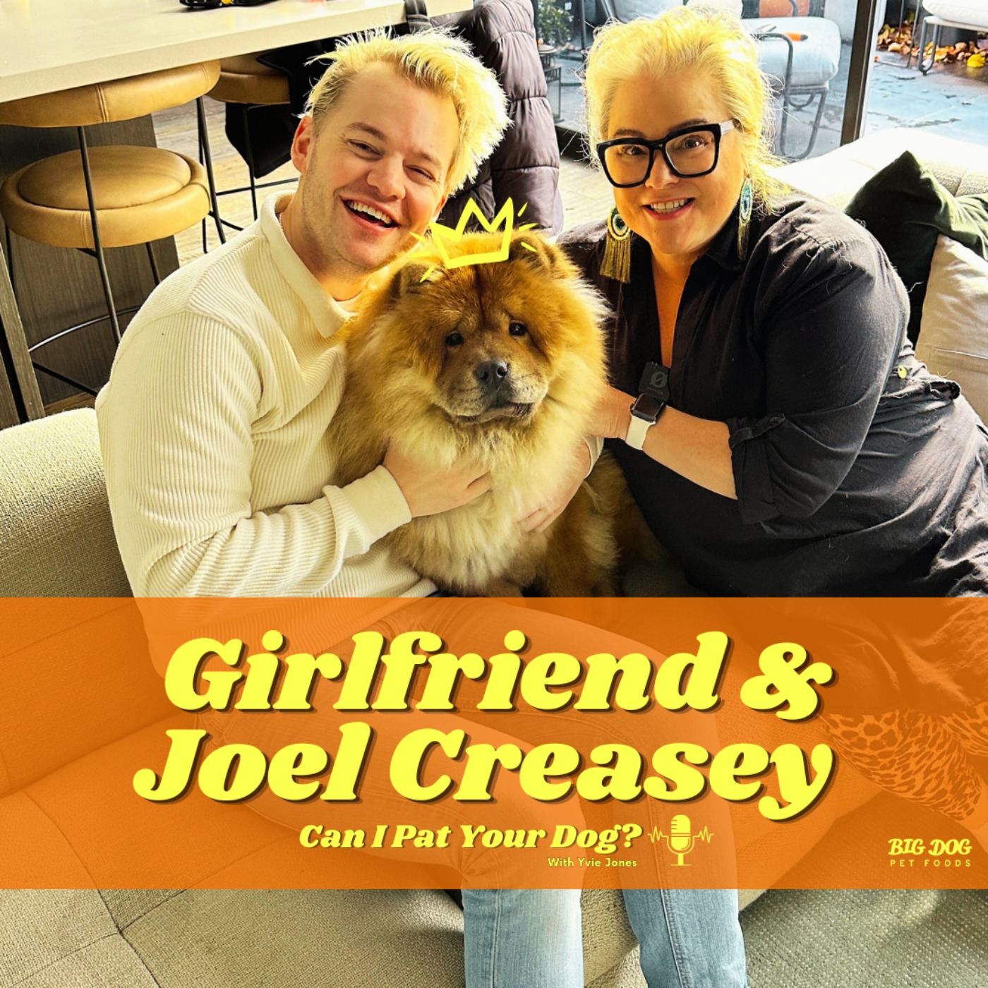 "Girlfriend" the Chow Chow & Joel Creasey episode artwork