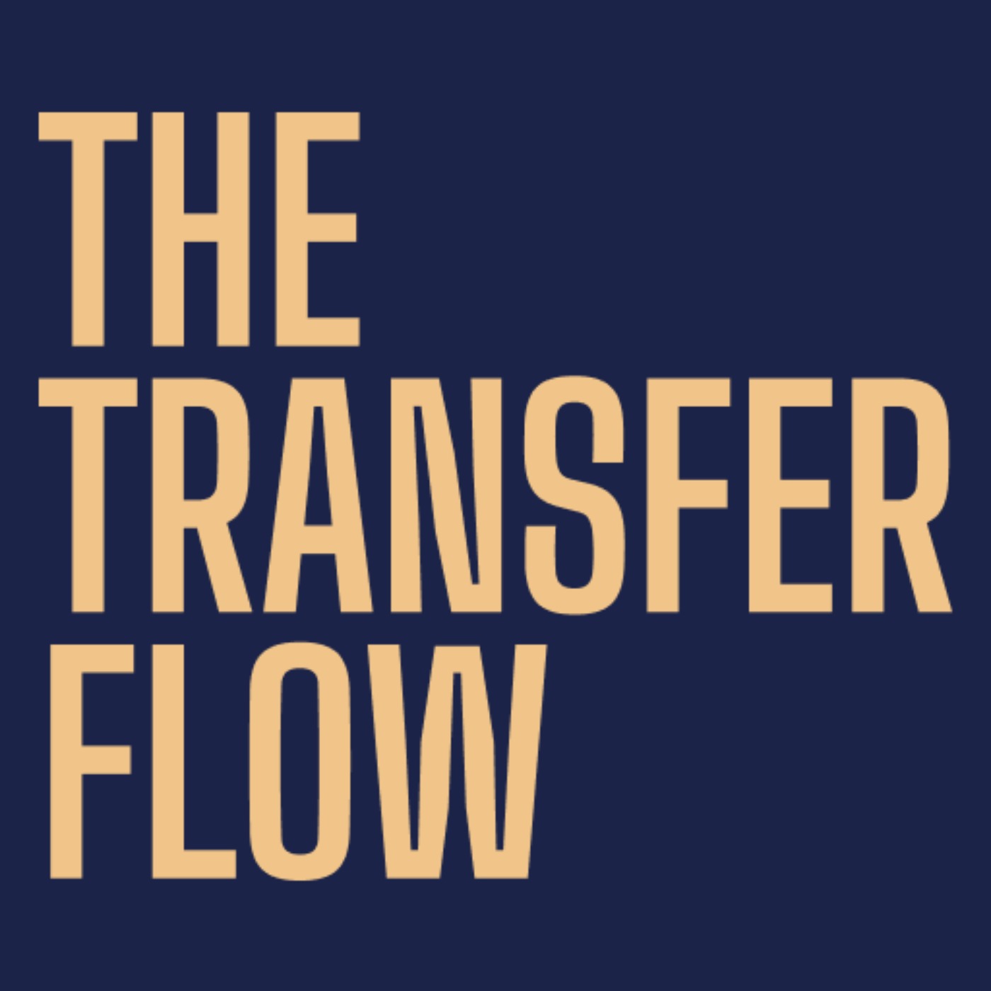 The Transfer Flow Podcast