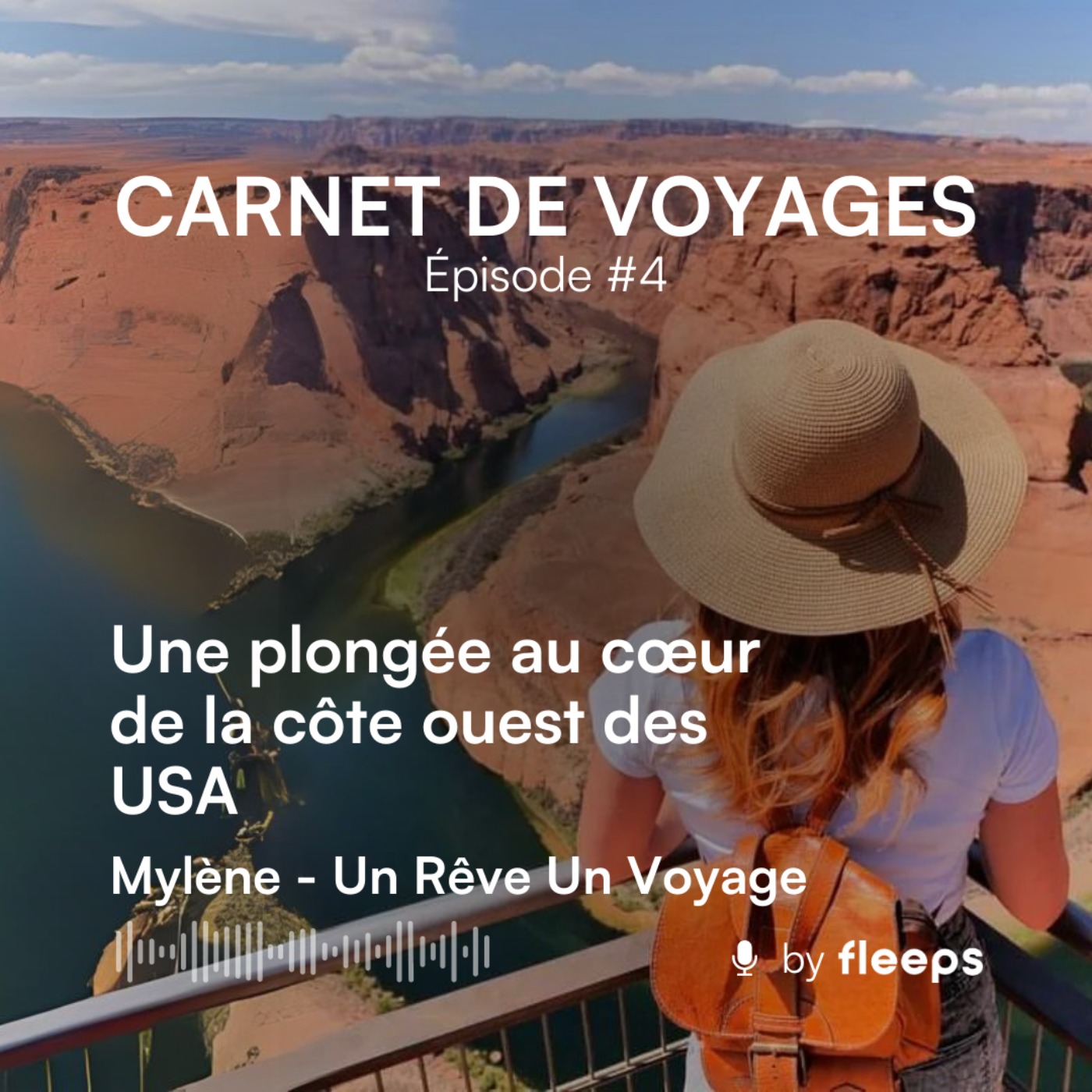 Le road trip d’une vie – 24 jours dans l’Ouest Américain avec Mylène – Un Rêve un Voyage