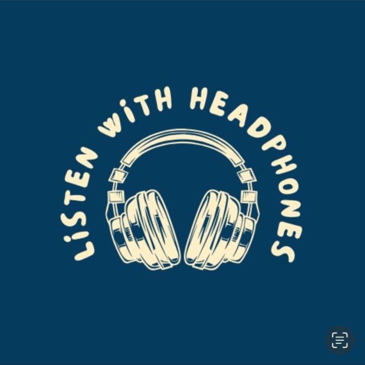 Listen with headphones
