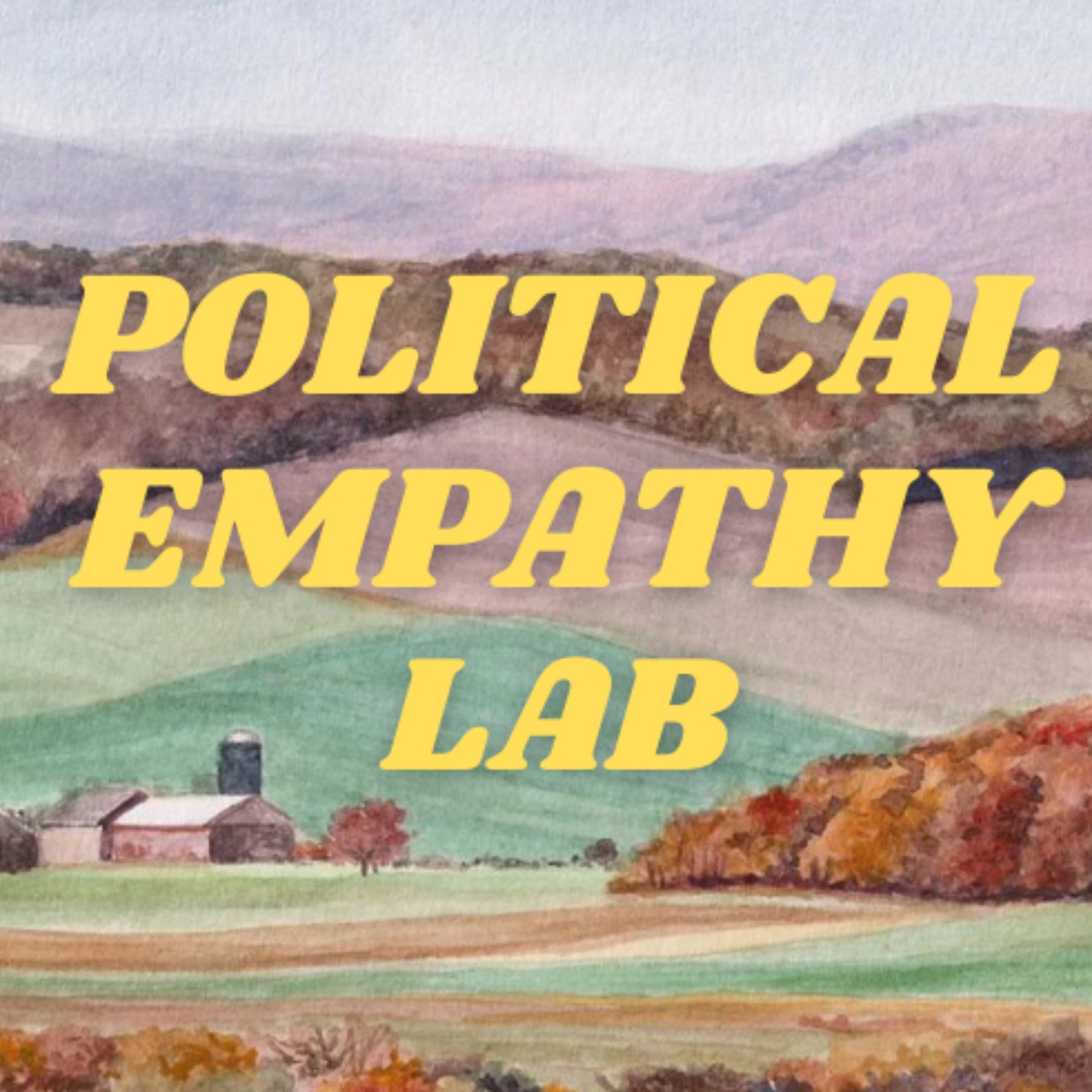 Political Empathy Lab Summer 2024 Trailer episode artwork