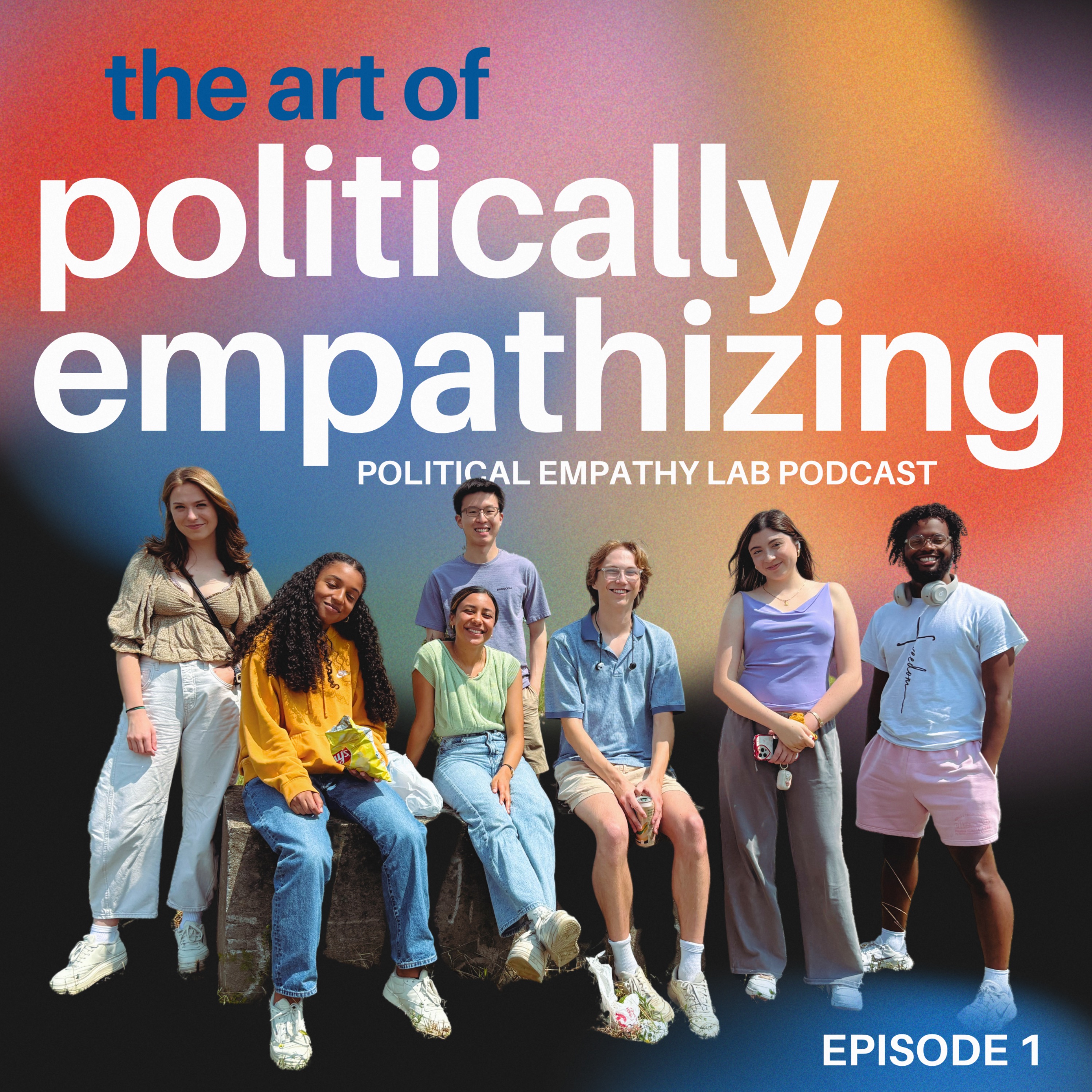 Episode 1: The Art of Politically Empathizing episode artwork