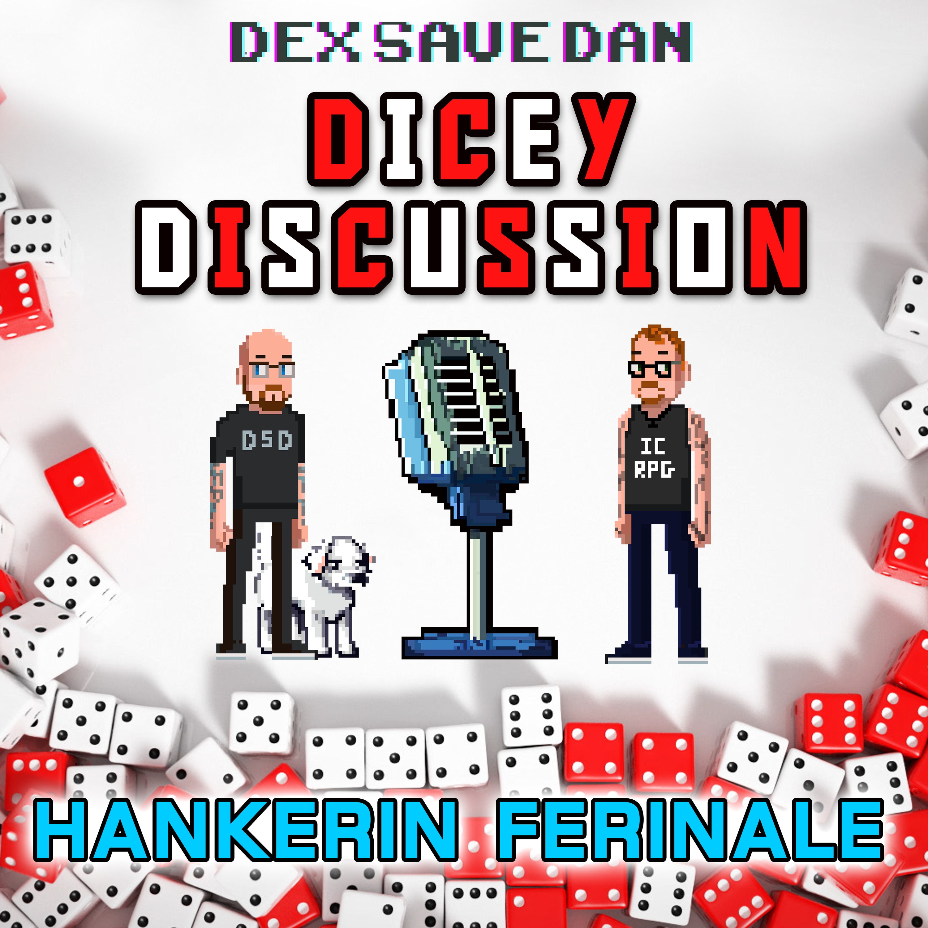 Dicey Discussion - Dex Save Dan