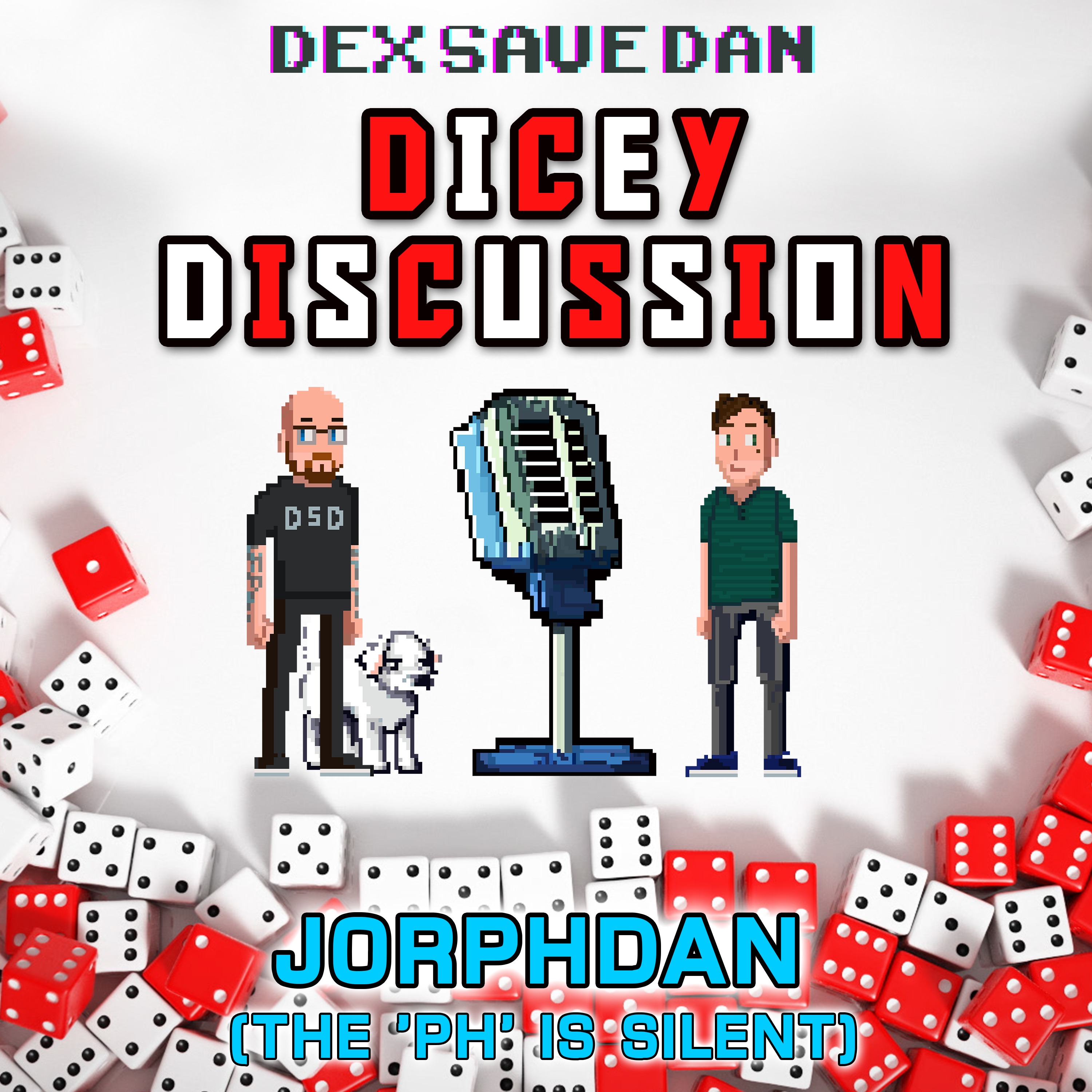 Dicey Discussion - Dex Save Dan