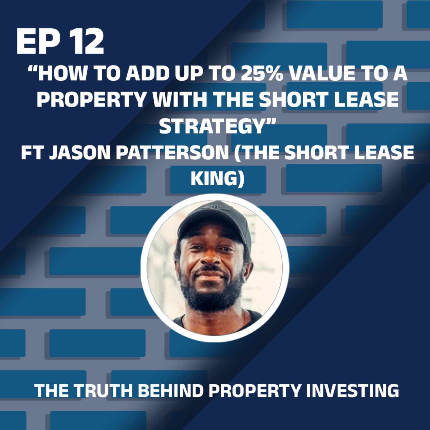How to Add up to 25% Value to a Property With The Short Lease Strategy episode artwork