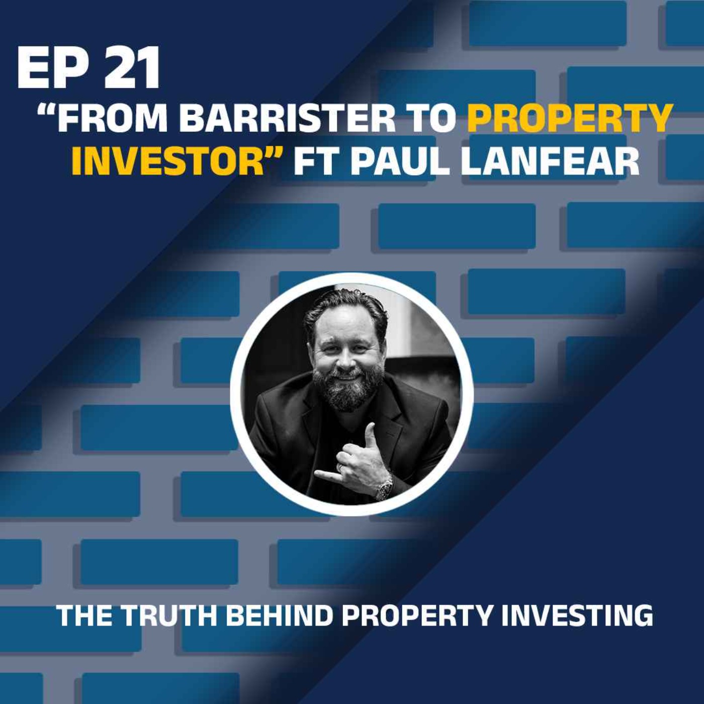 From Barrister to Property Investor: Paul Lanfears' Journey episode artwork
