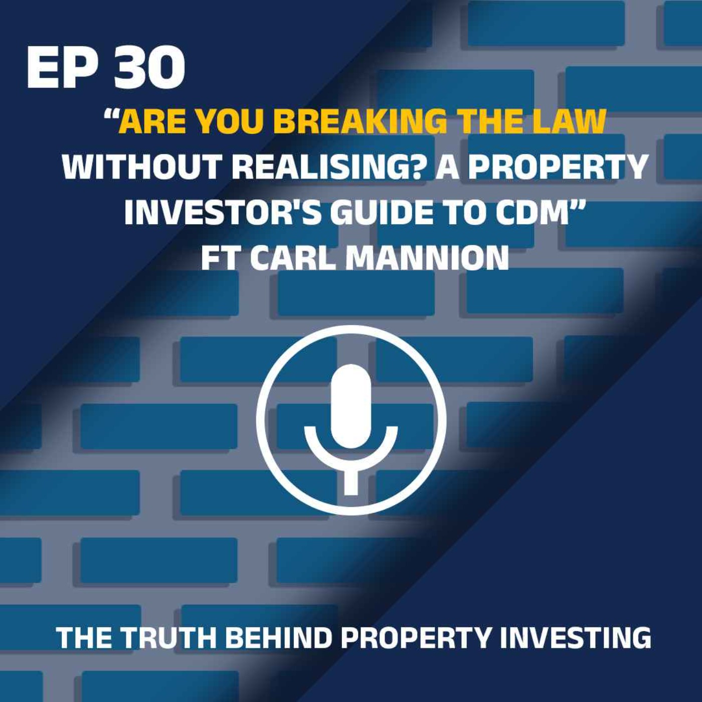 Are You Breaking the Law Without Realising? A Property Investor's Guide to CDM  ft Carl Mannion episode artwork