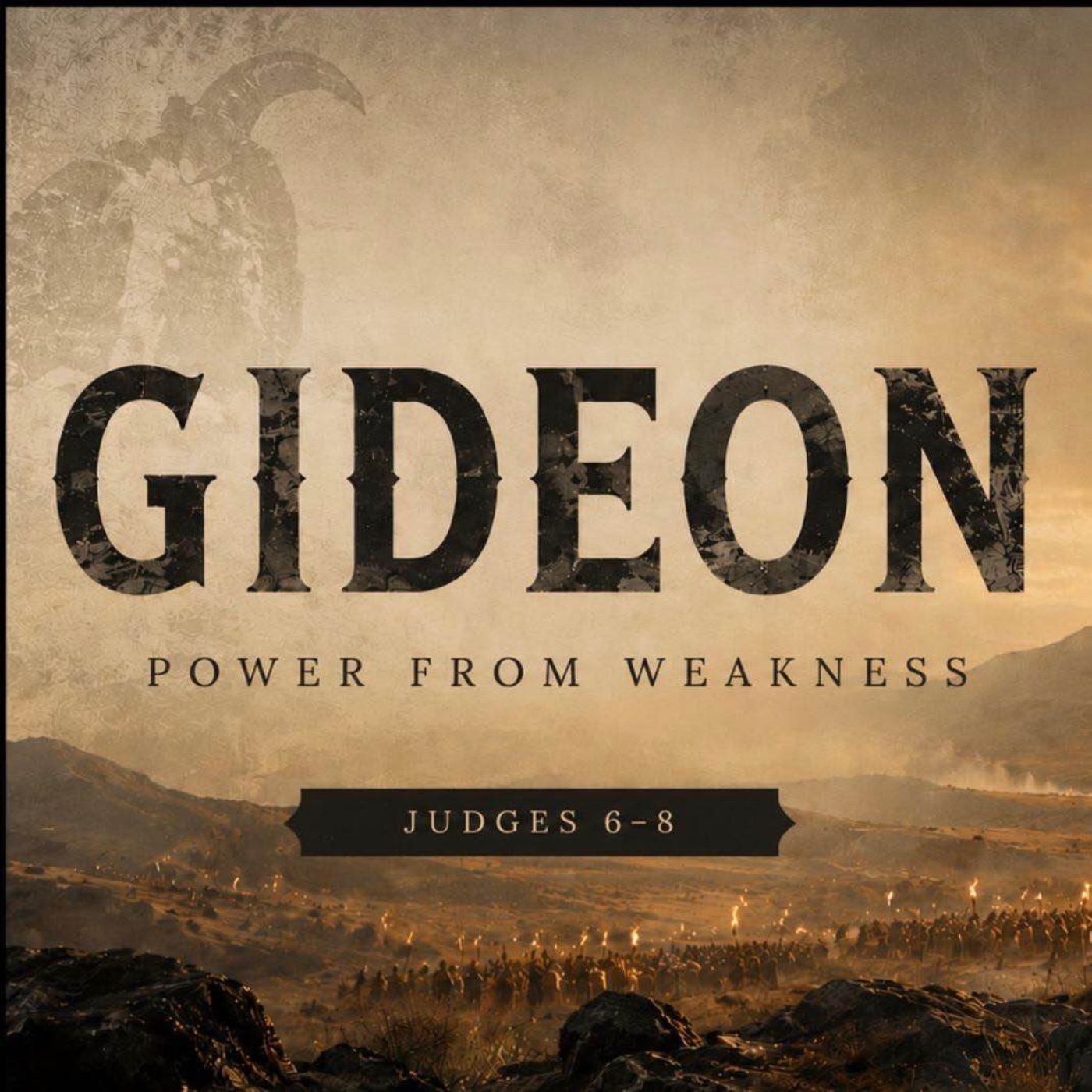 Power from weakness - The danger of success (Judges 8 v22-35) episode artwork