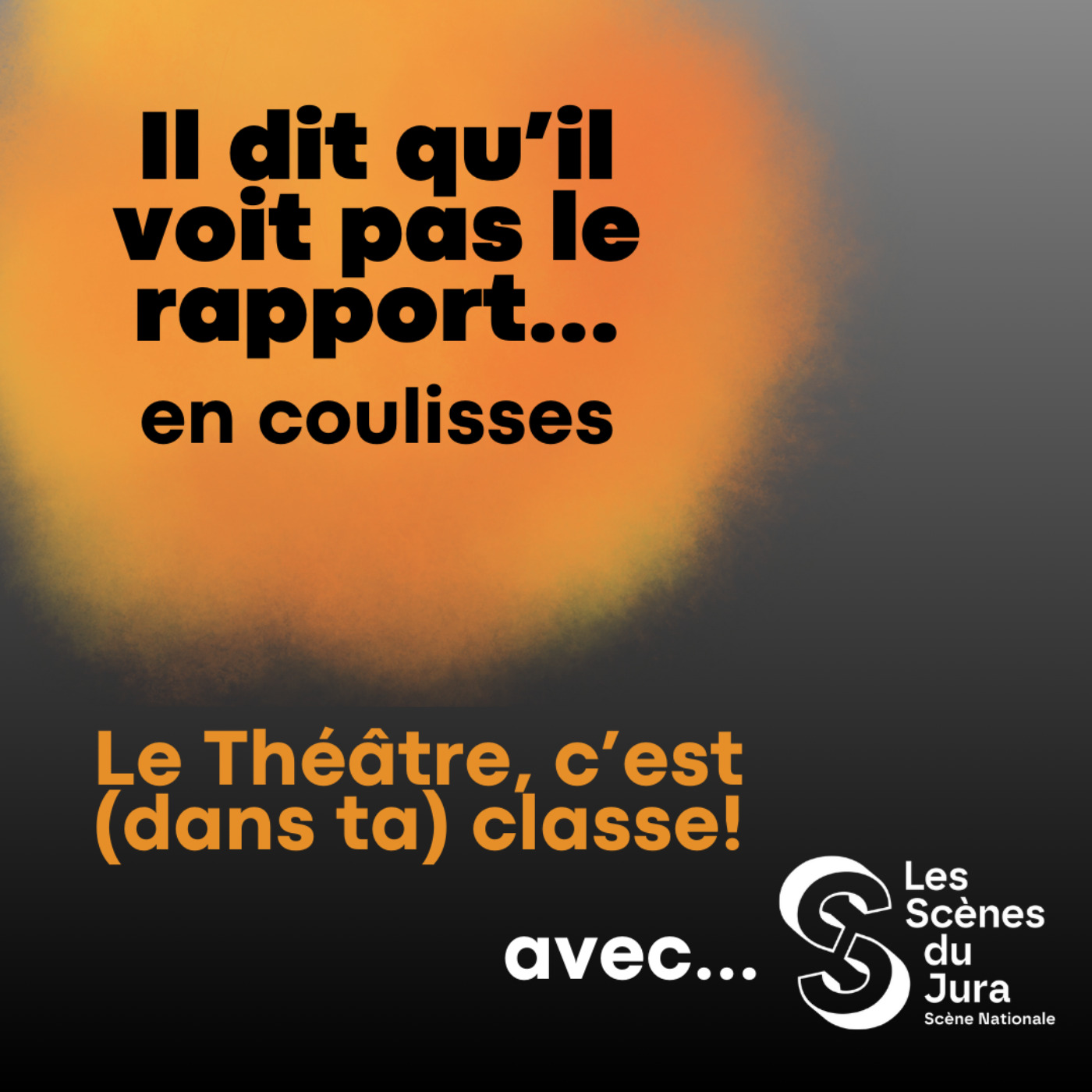 Le Theatre, c'est (dans ta) classe!