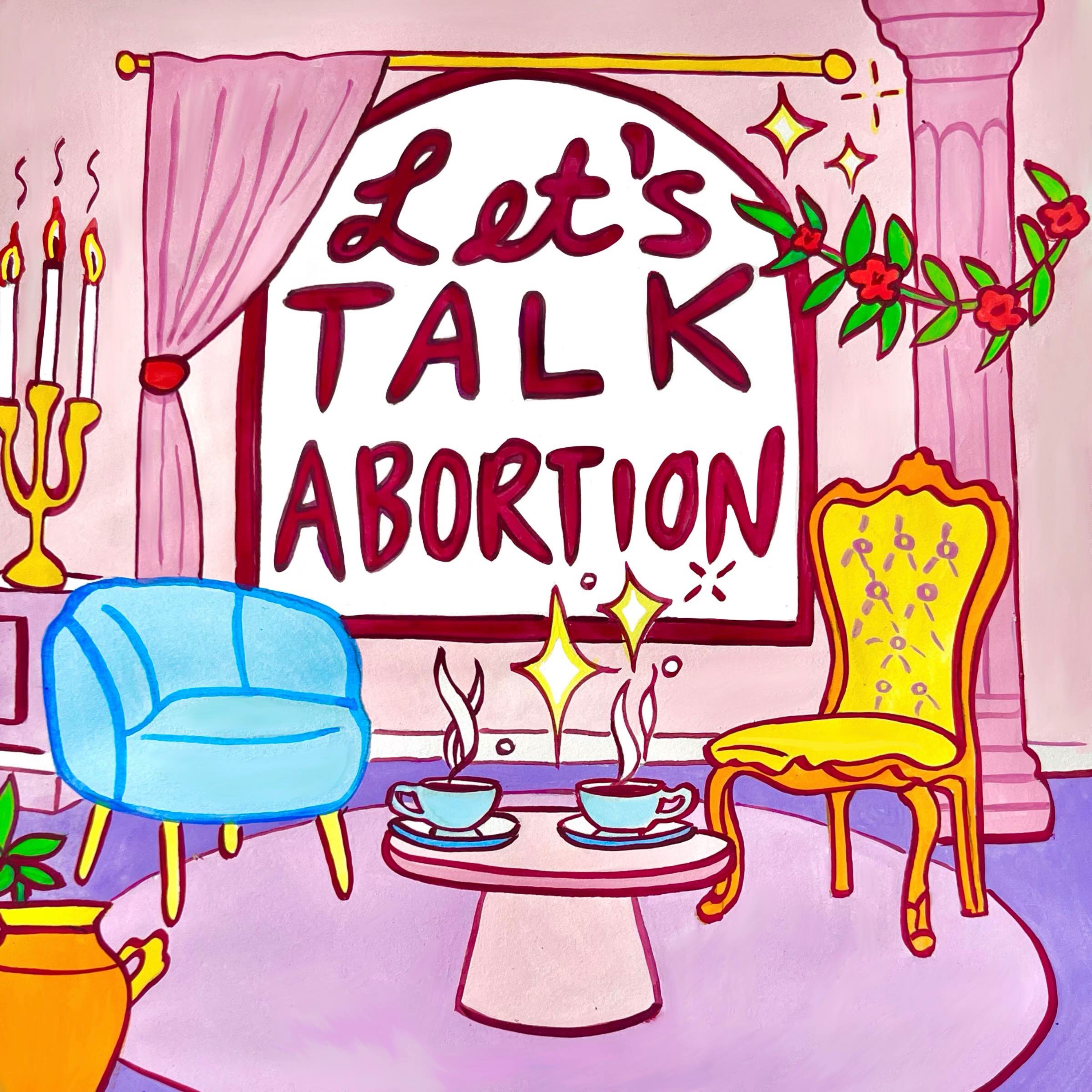 Let's Talk Abortion podcast artwork