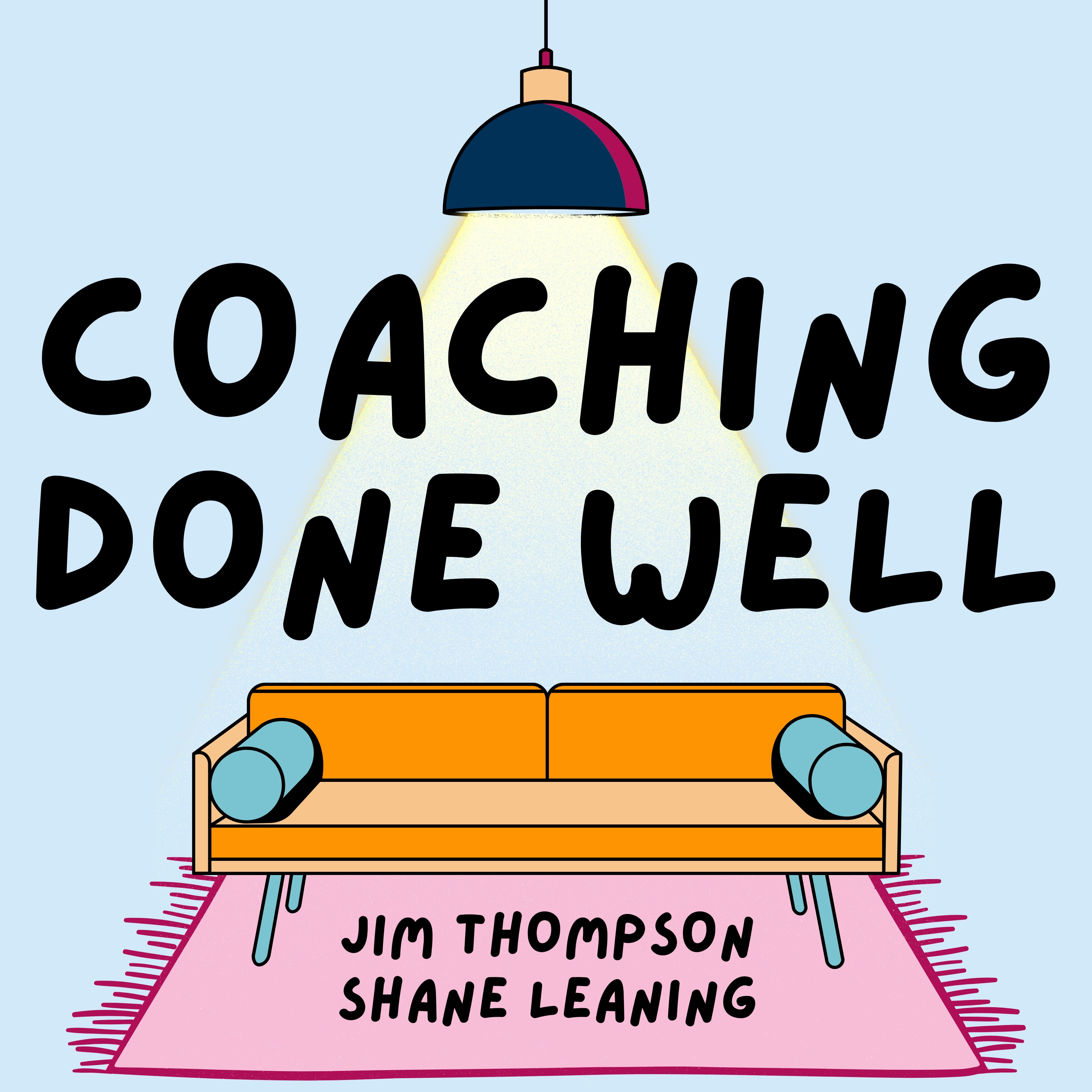 Coaching Done Well